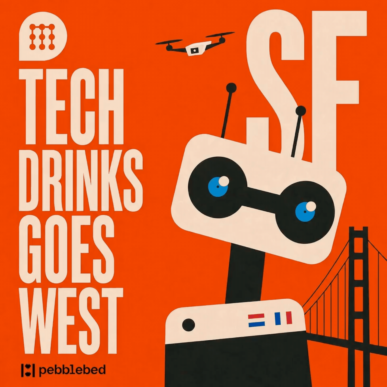 Tech Makers Goes West - Robotics and Beyond Pitch Night and Drinks