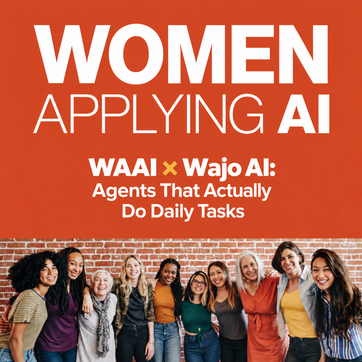 WAAI × Wajo AI: Agents That Actually Do Daily Tasks