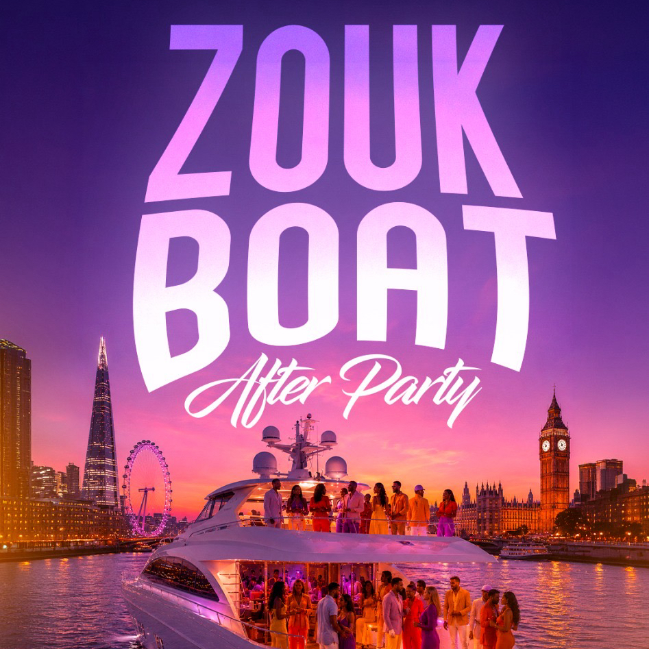 Zouk Love London - Bank Holiday Special (Boat After Party)