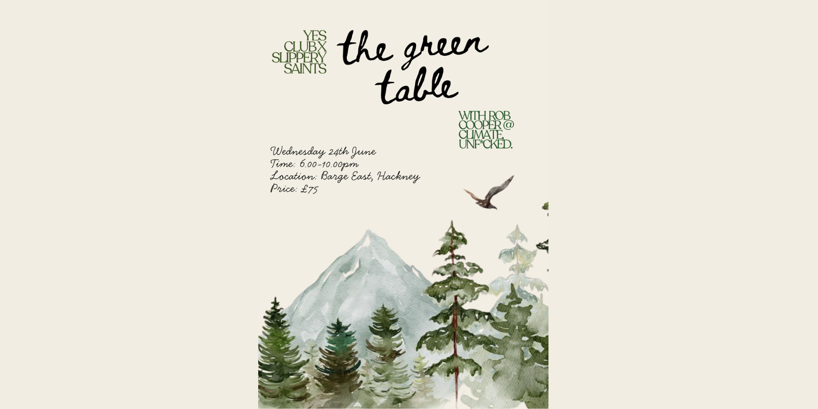 Cover art for #The Green Table by YES Club x Slippery Saints (Feat. Rob Cooper @ Climate Unf*cked) — Barge East