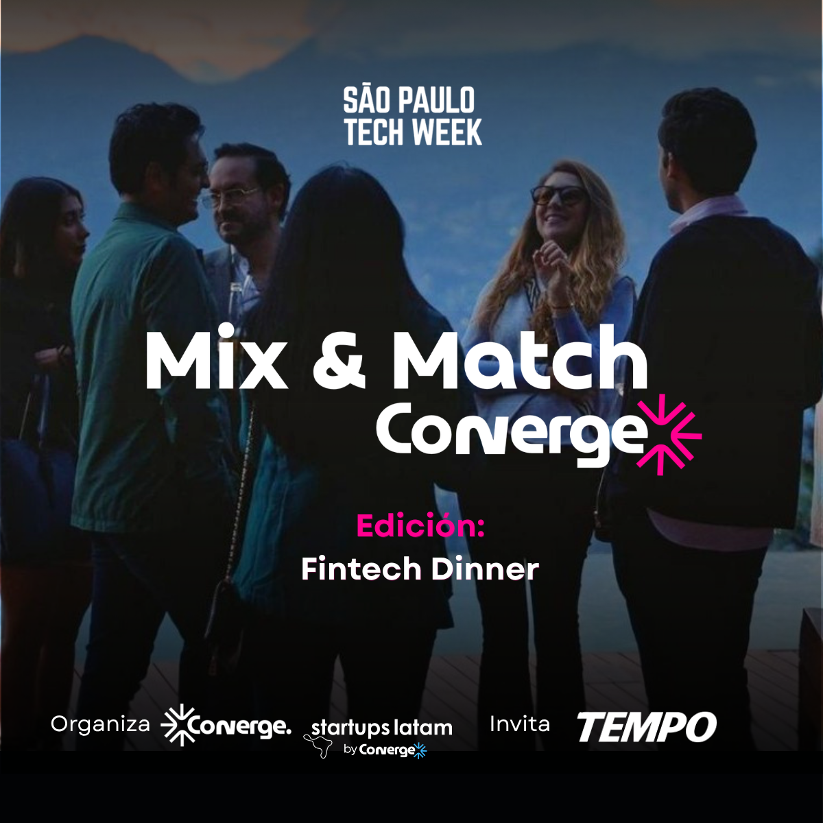 Mix&Match: Fintech Dinner Sao Paulo Tech Week