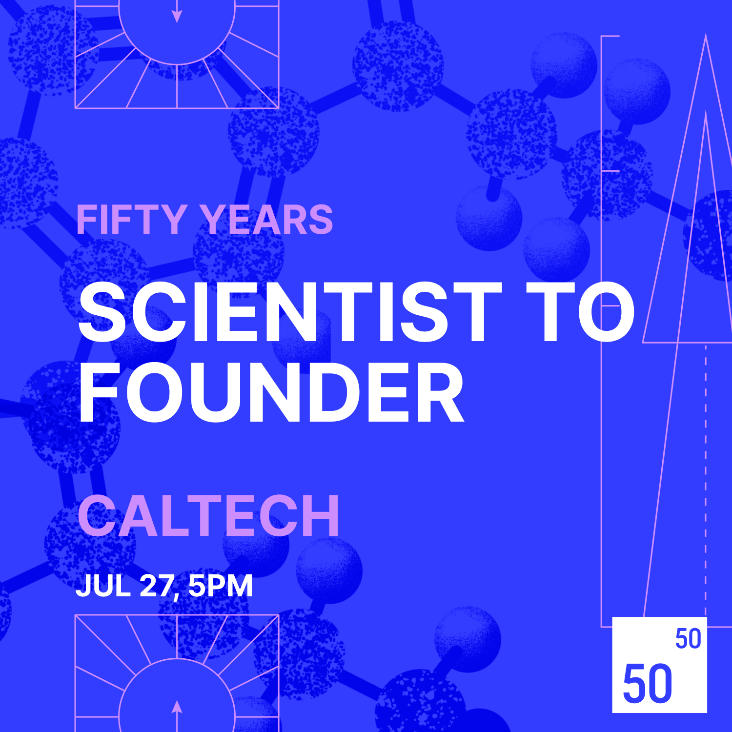 Scientist to Founder by Fifty Years