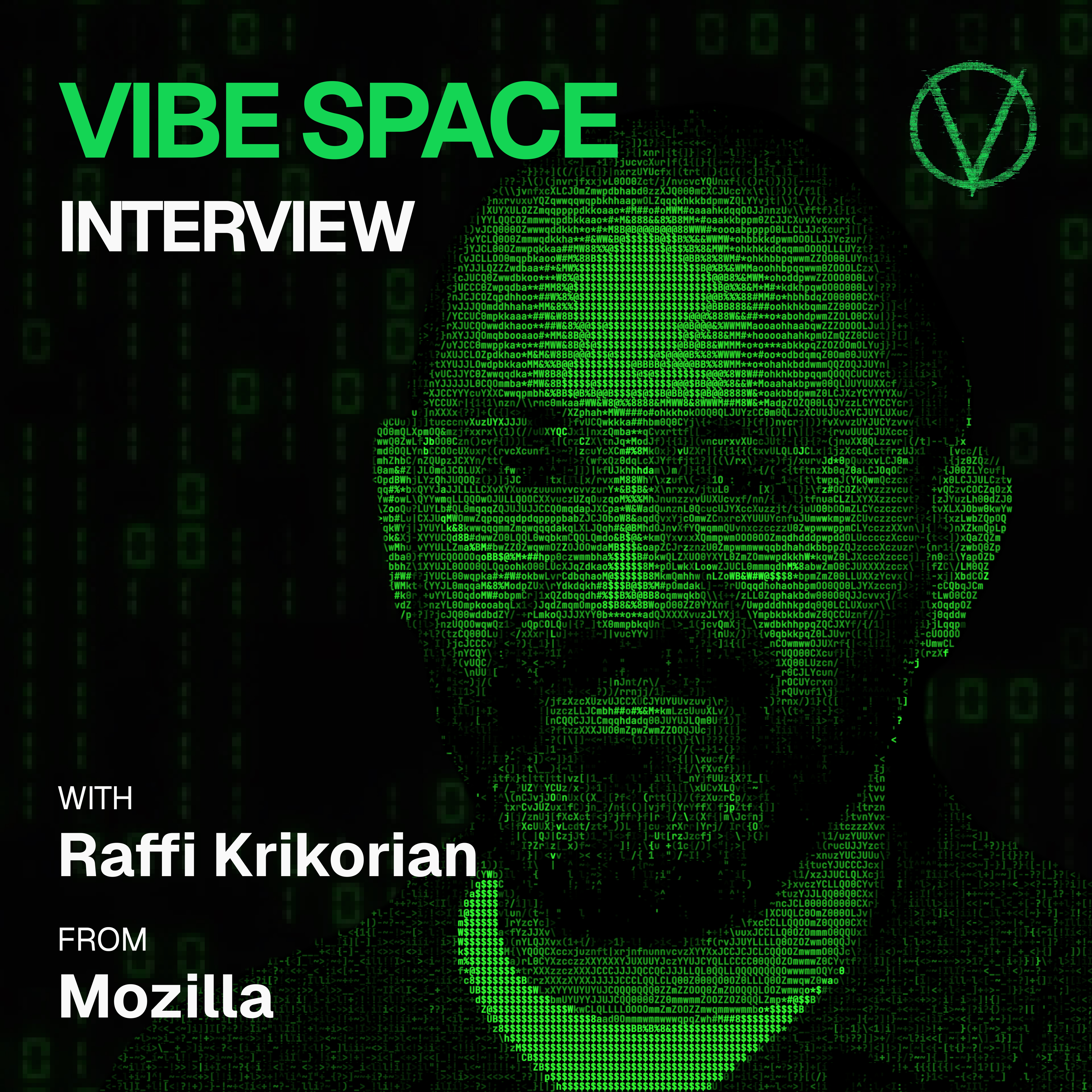 Vibe Space Interview with Raffi Krikorian from Mozilla