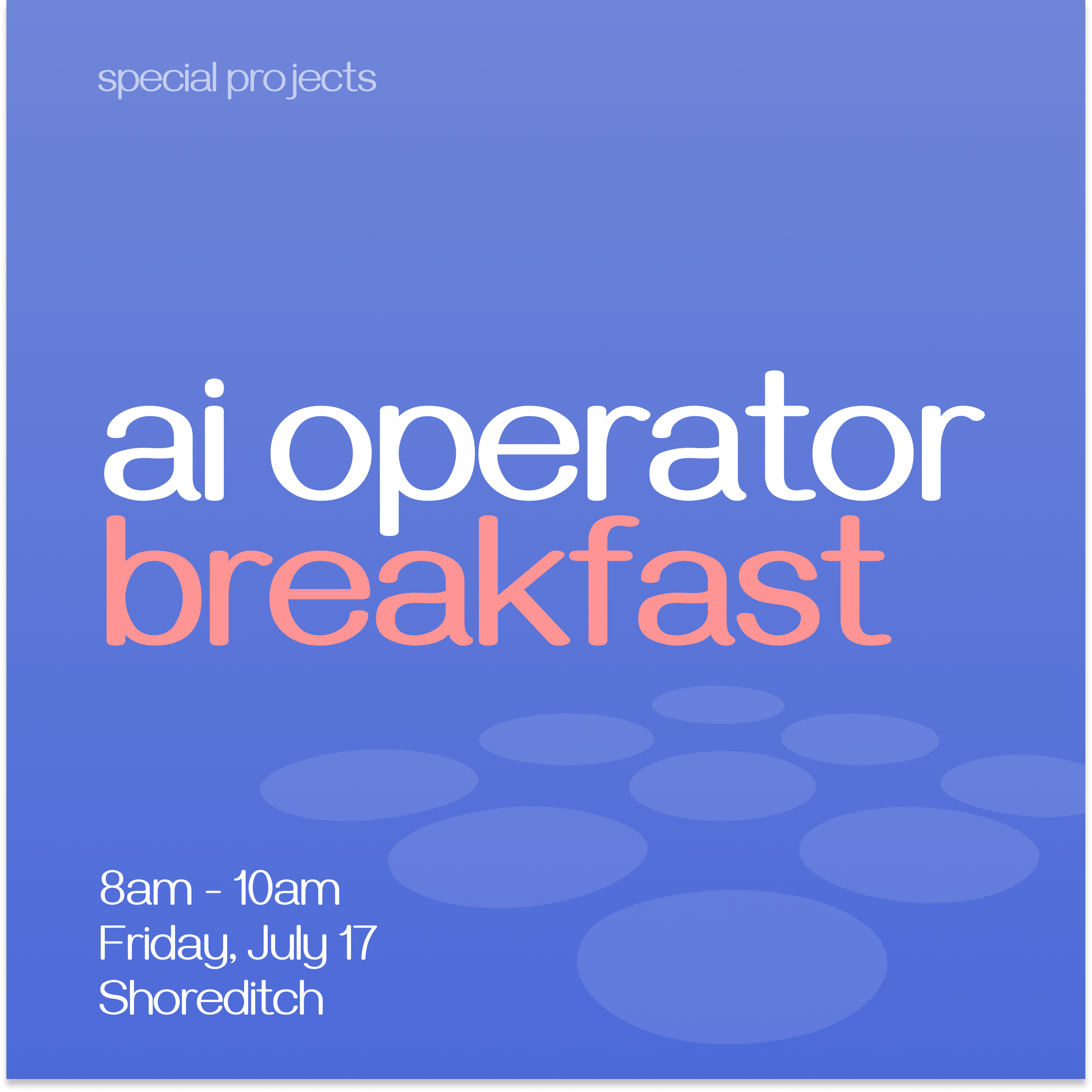 AI Operator Breakfast - Shoreditch
