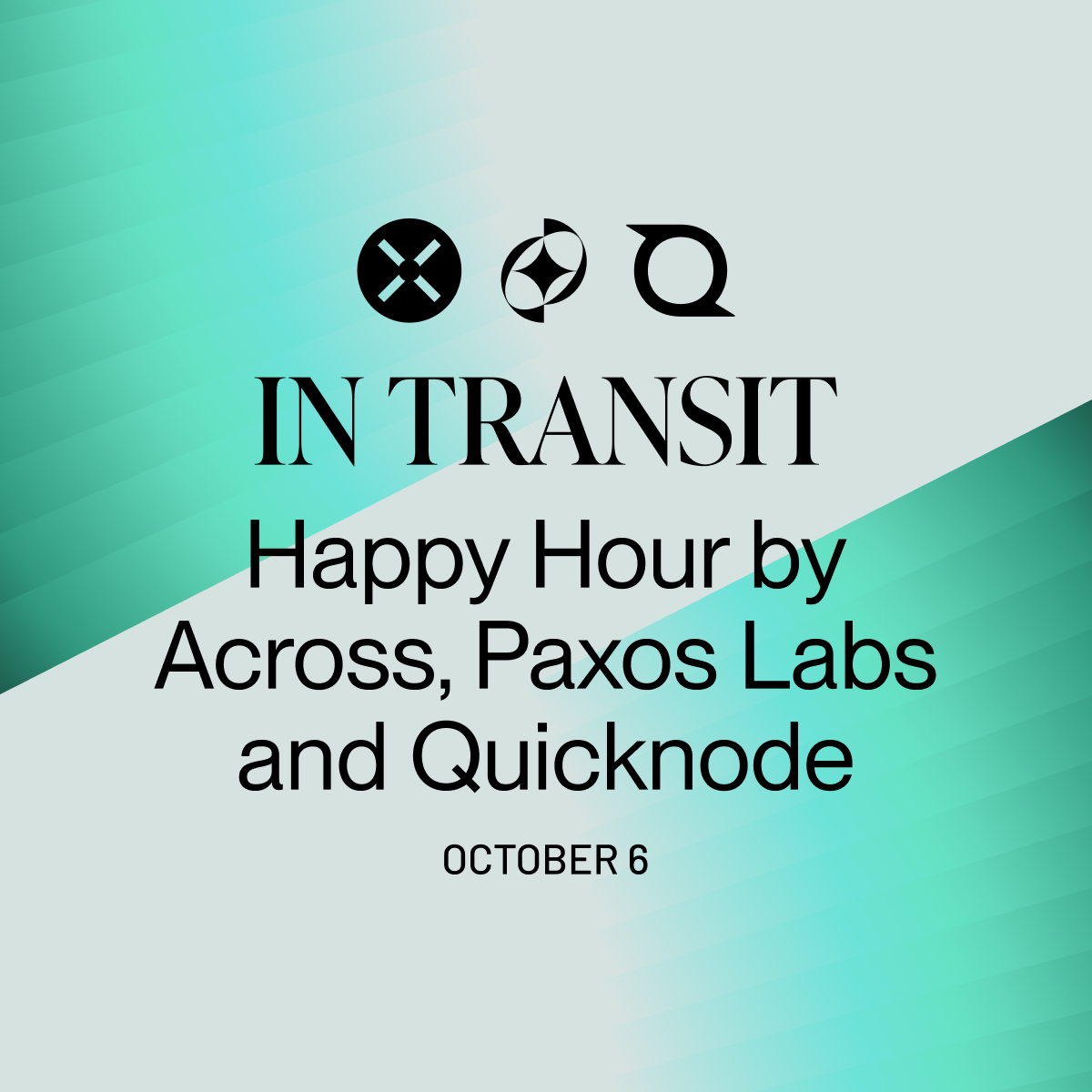 In Transit: Happy Hour by Across, Paxos Labs and Quicknode