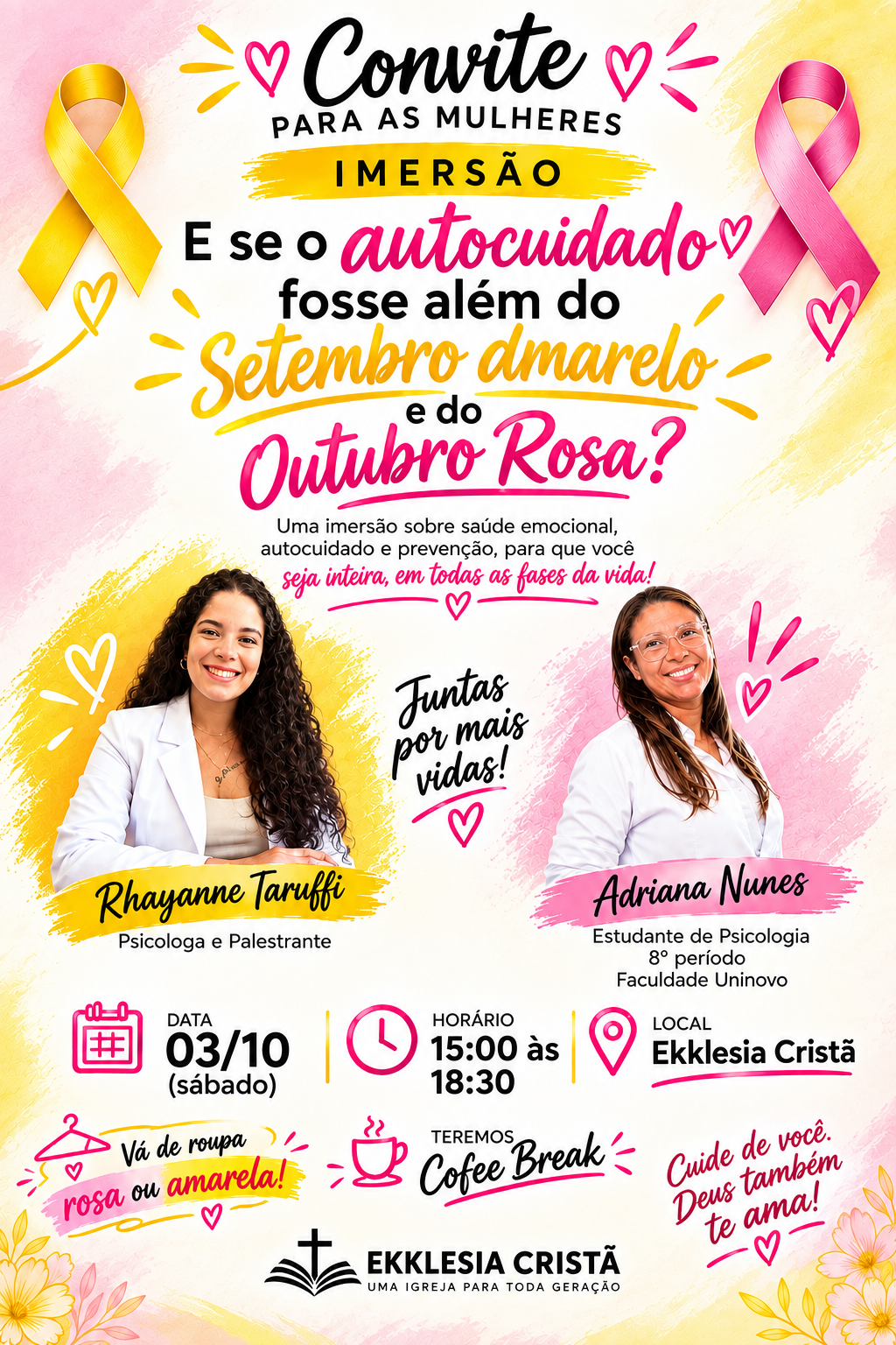 E Se O Autocuidado Fosse Além Do Setembro Amarelo E Do Outubro Rosa?