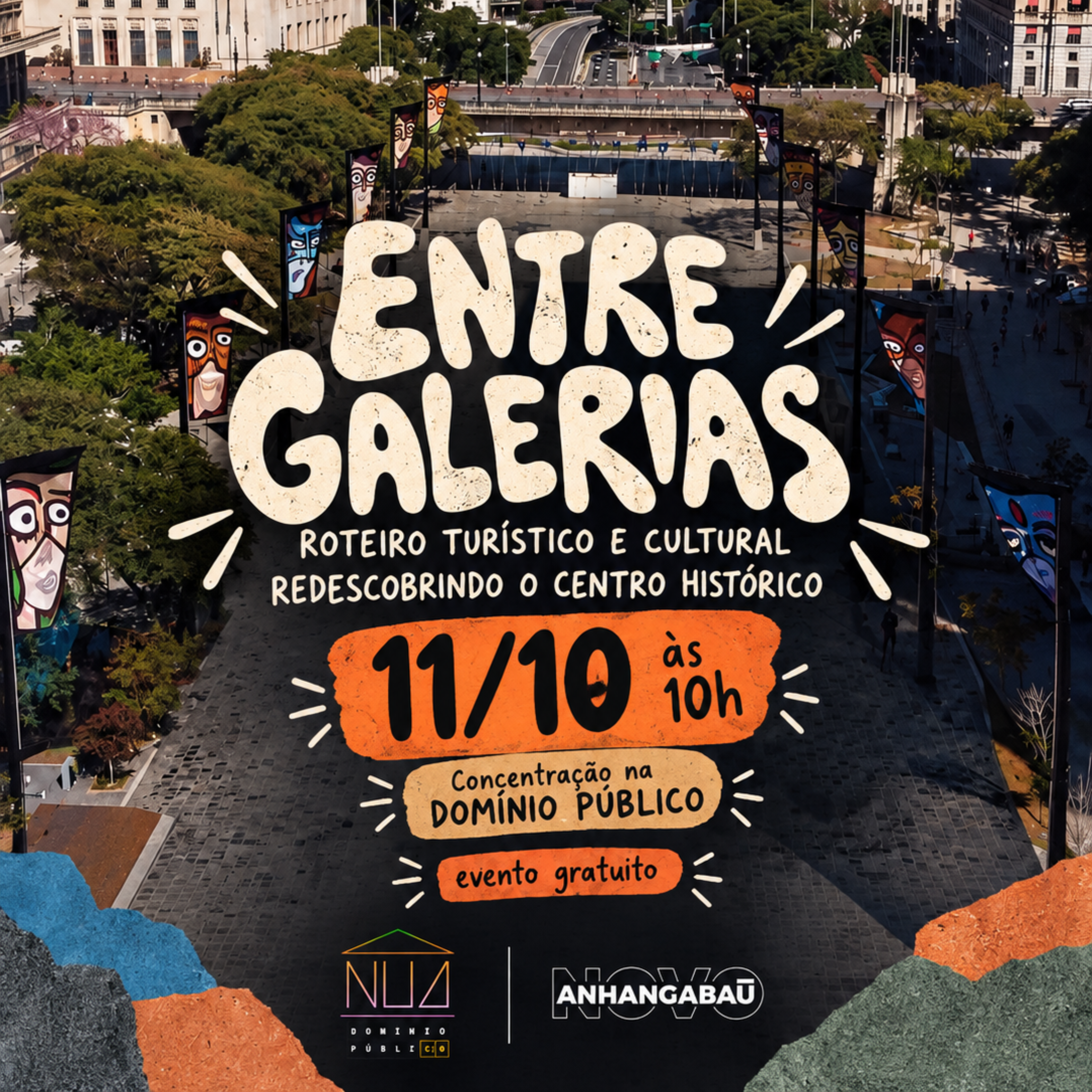 ENTRE GALERIAS: Roteiro Cultural no Centro Histórico