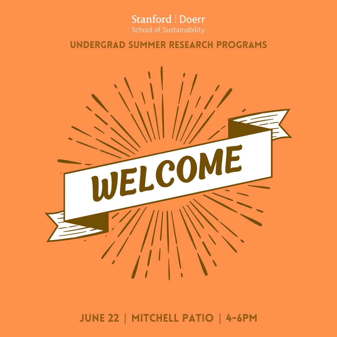 Cover art for #Doerr School Summer Undergraduate Research Programs Welcome Party — Mitchell Patio