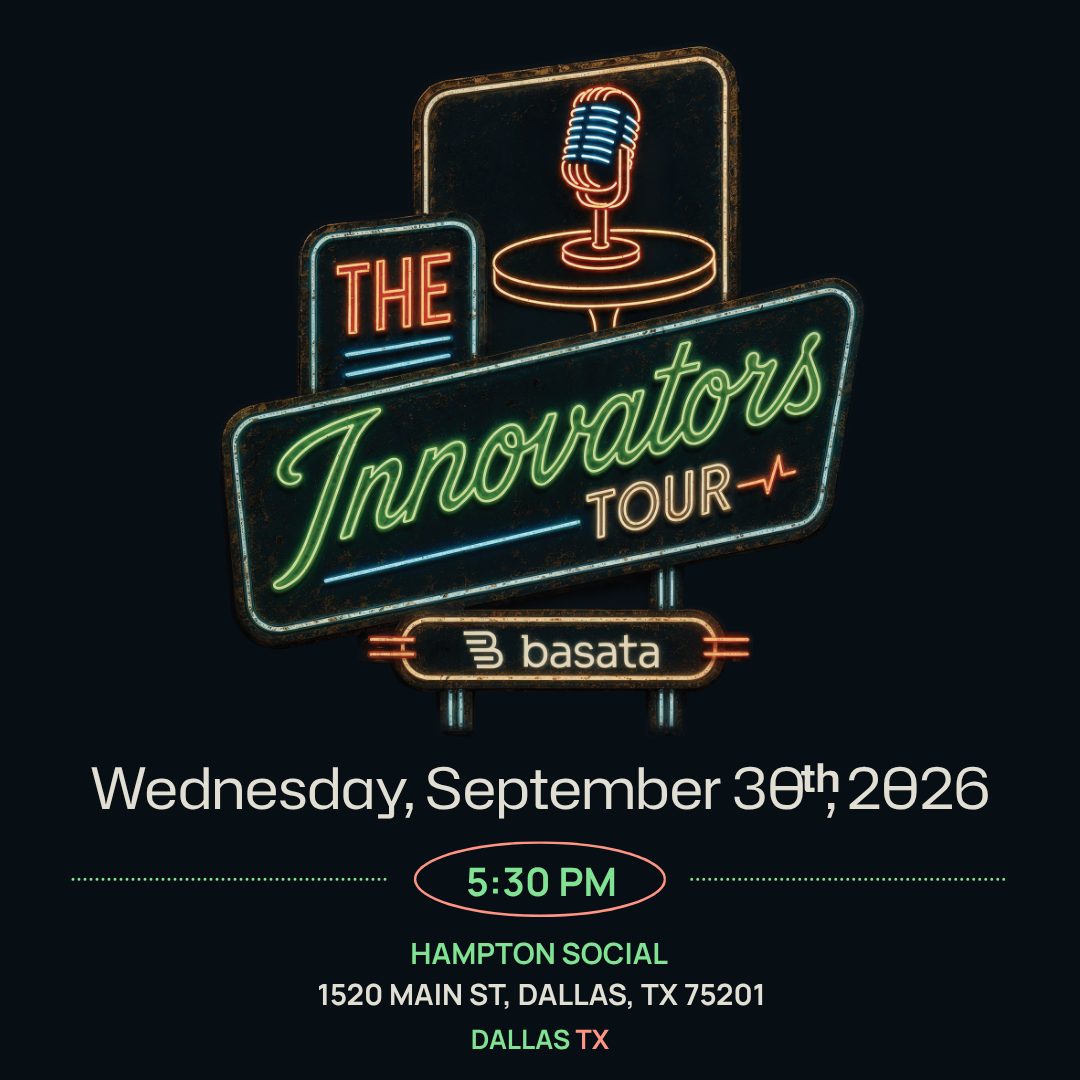 Basata Innovators Tour: Dallas