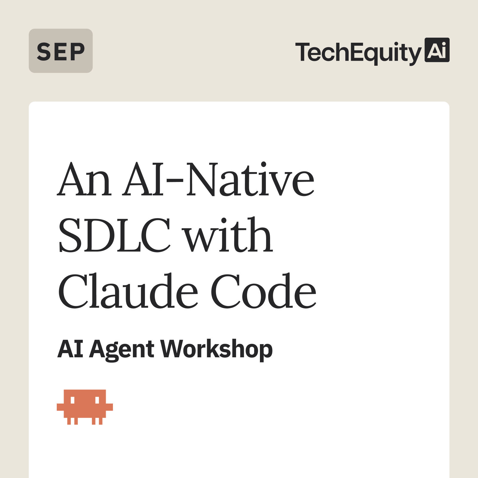 AI Agent Workshop: An AI-Native SDLC with Claude Code