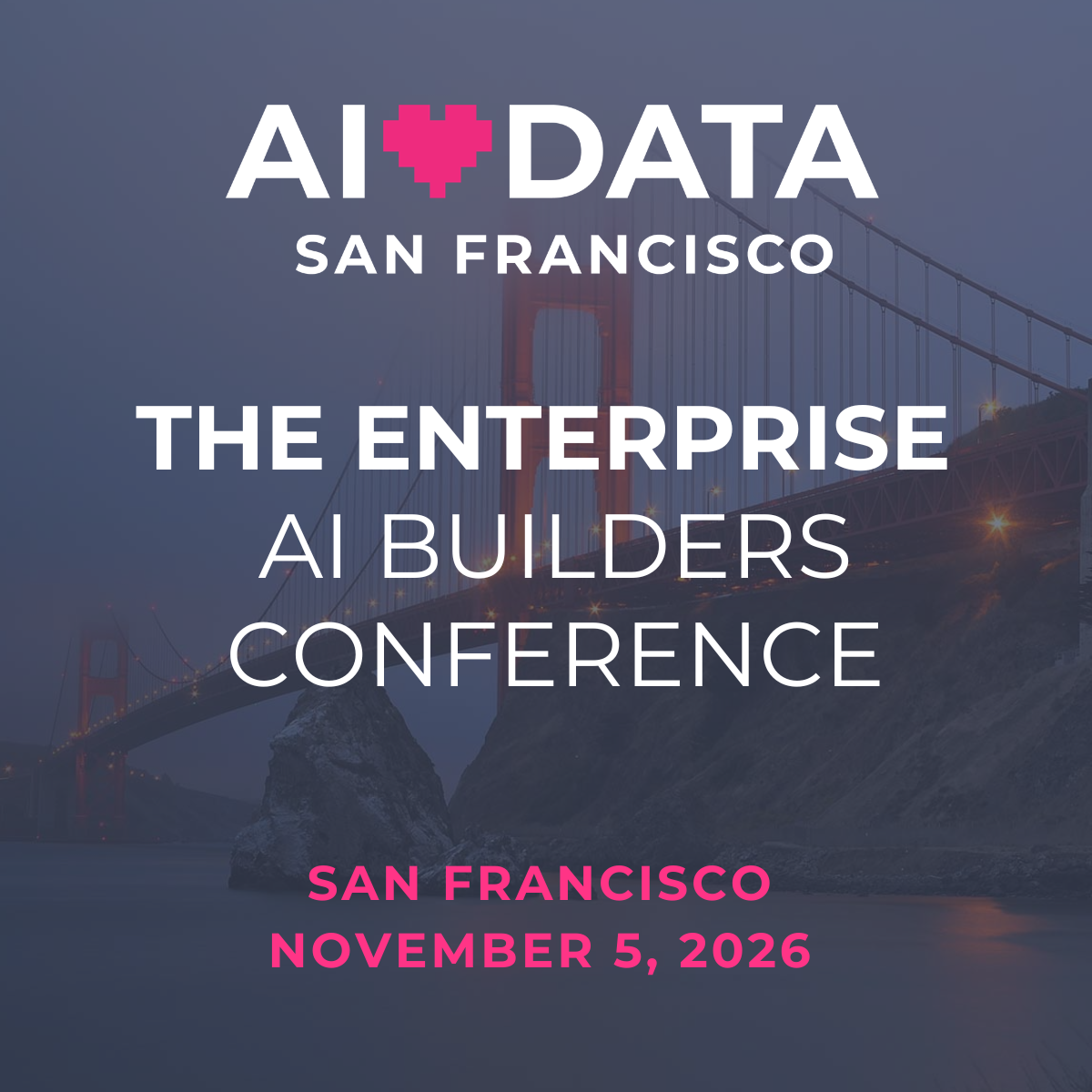 ALD 🌁 SF: The Enterprise AI Builders Conference