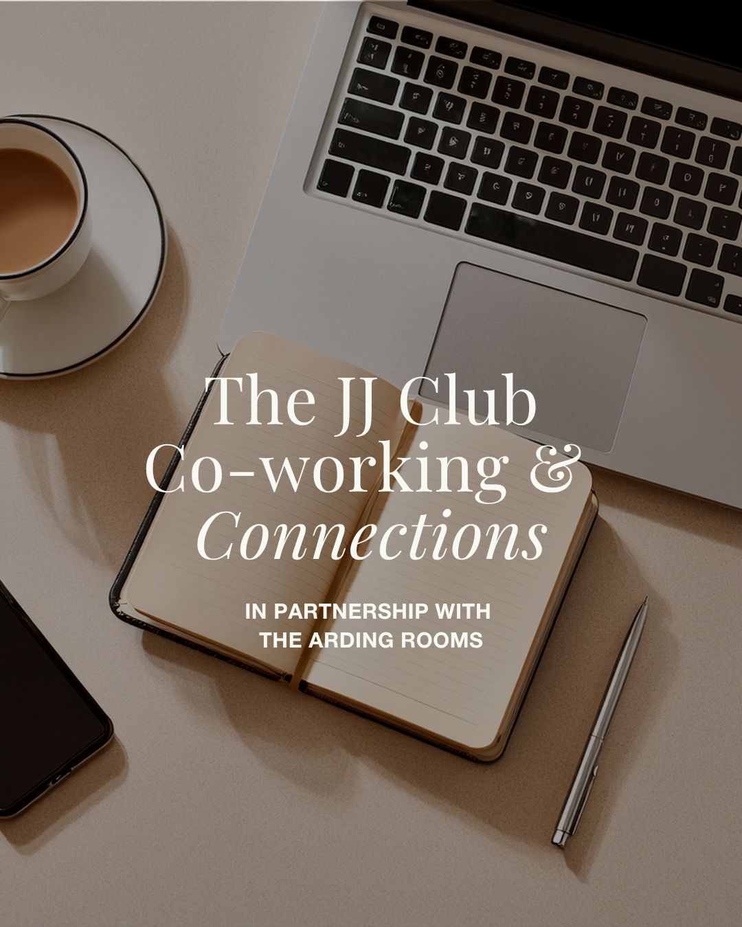 Co-Working & Connections in partnership with The Arding Rooms