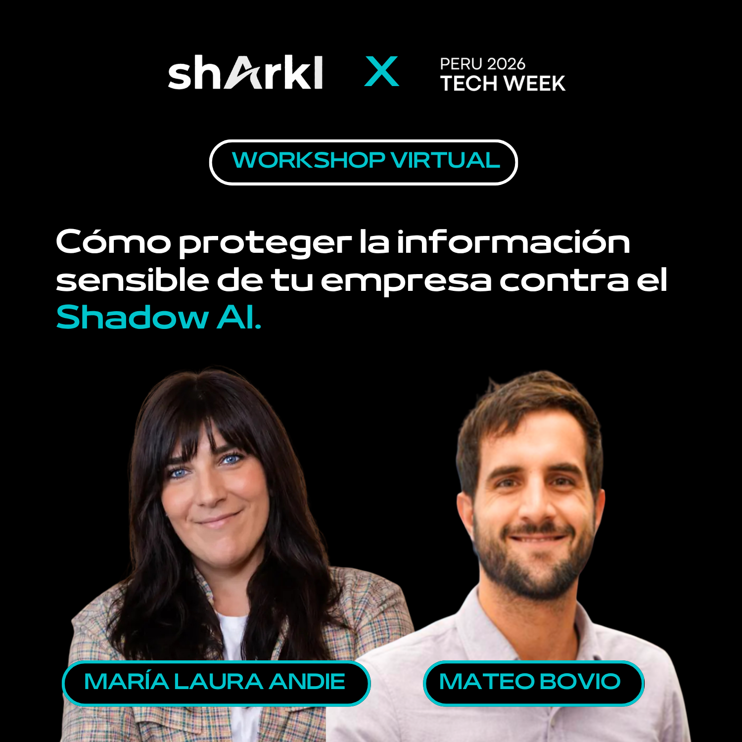 Workshop Virtual: Cómo proteger la información sensible de tu empresa contra el Shadow AI x ShArkI Cybersec
