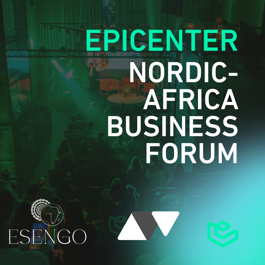 NORDIC-AFRICA BUSINESS FORUM | EPICENTER HELSINKI