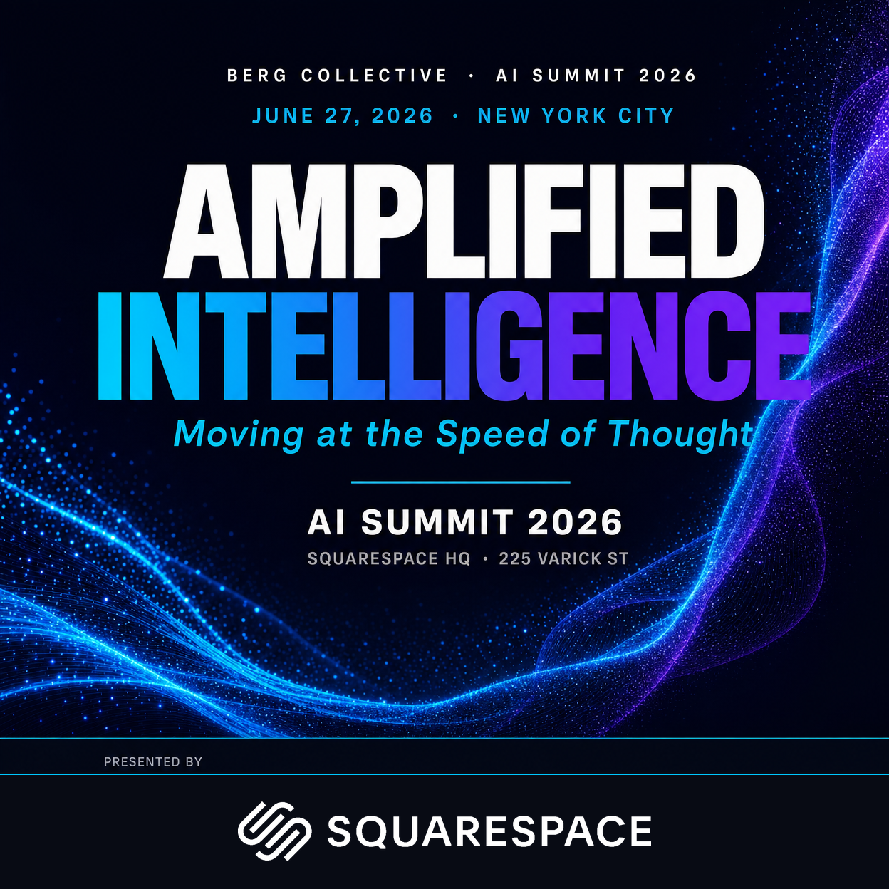Cover art for #The BERG AI Summit 2026: Amplified Intelligence — 225 Varick St