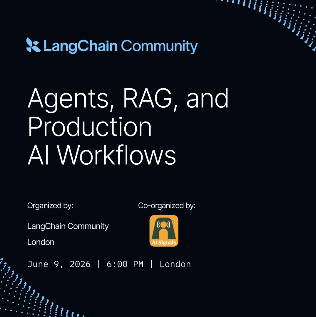 AI Signals x LangChain Community #32: Agents, RAG, and Production AI Workflows