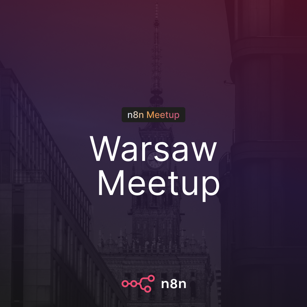 n8n Warsaw meetup - Ditch manual tasks and instead of heading to the Bieszczady mountains, come for a coffee!