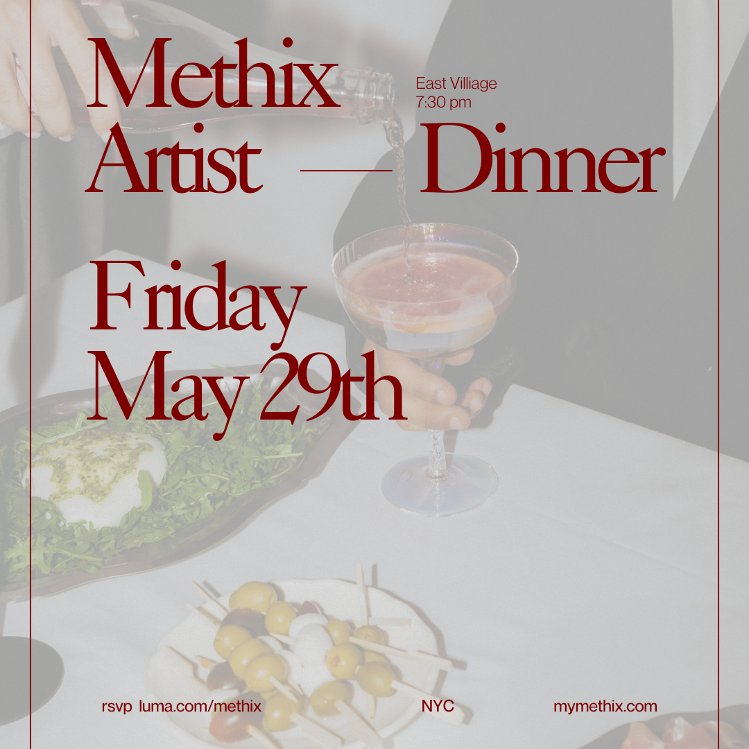 Cover art for #The Methix Table: A Private Dinner for Artists Closer than They Think (free) — New York, NY
