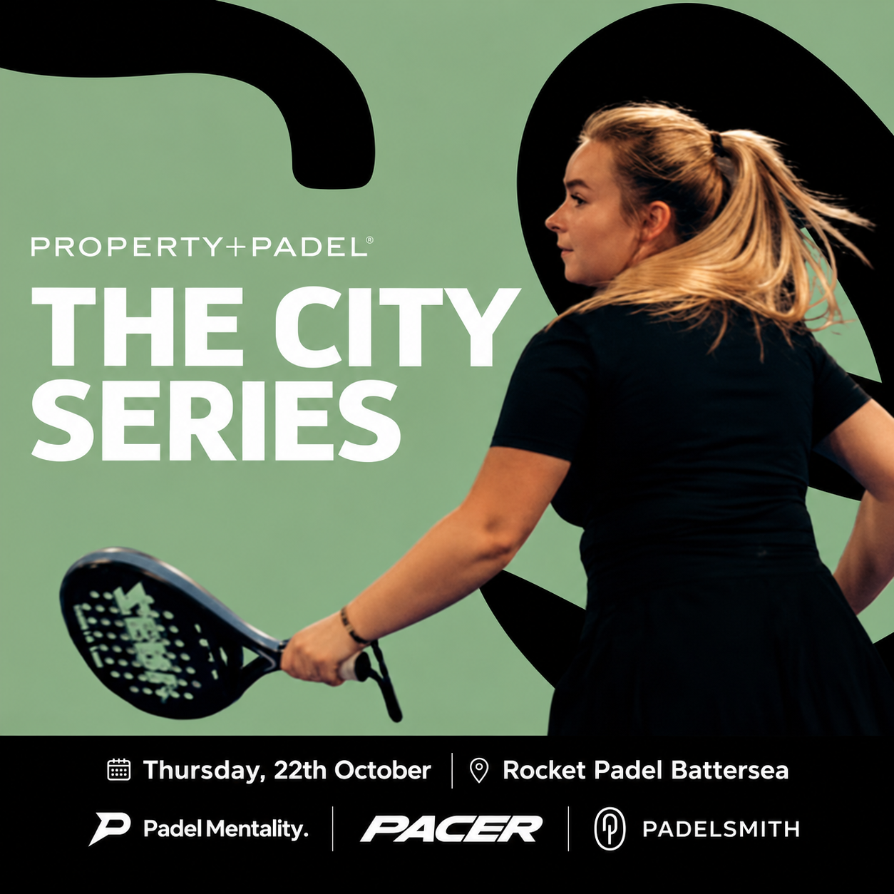 PROPERTY+PADEL PRESENTS: THE CITY SERIES LONDON | OCTOBER