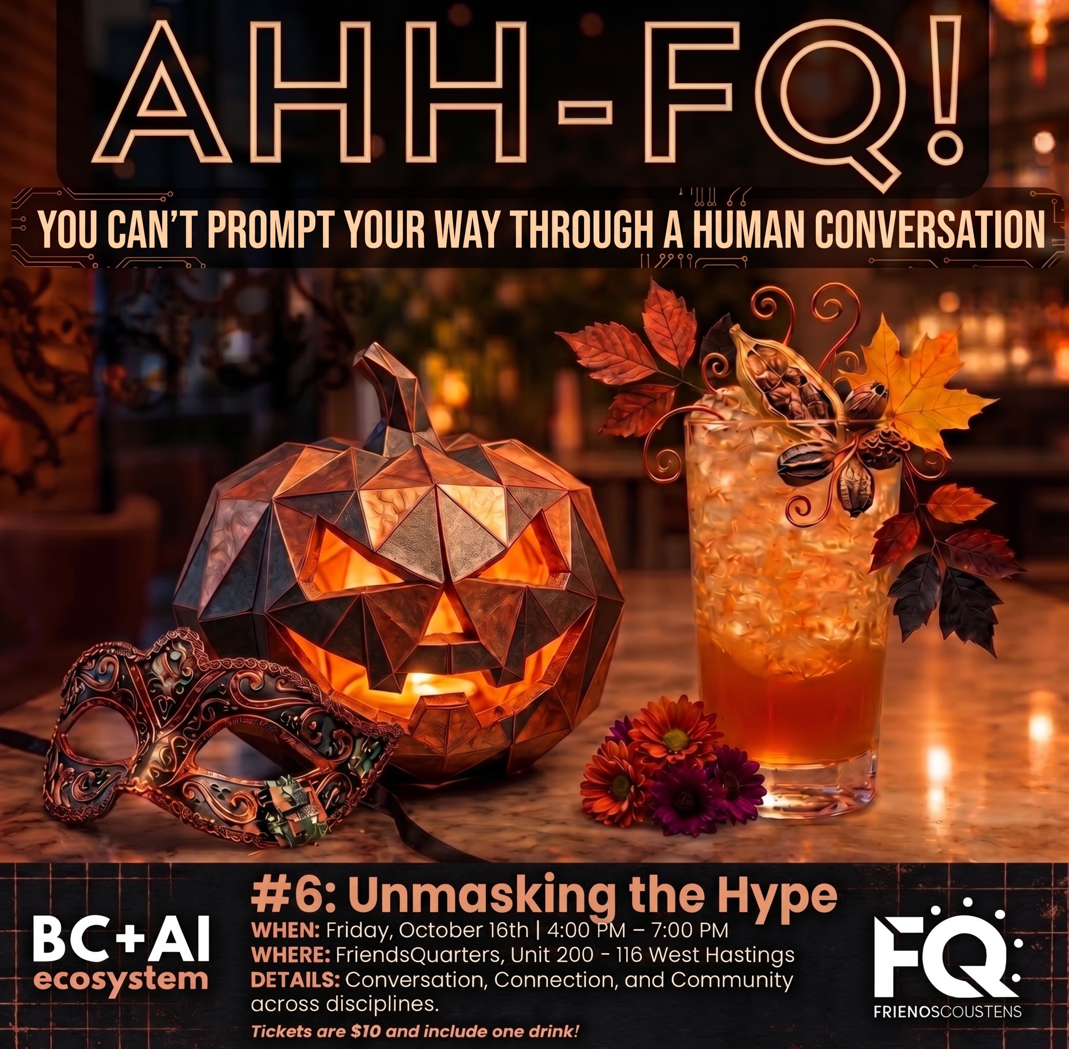 AI Happy Hour at FriendsQuarters #6: Unmasking the Hype