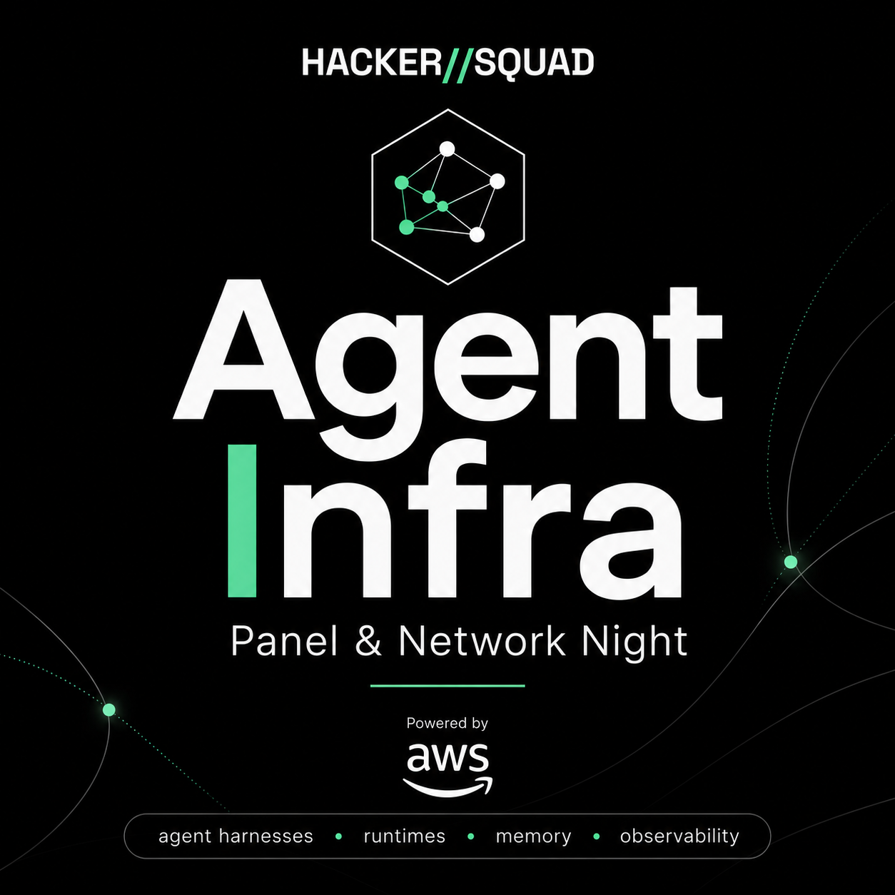 Agent Infra - Panel & Network Night