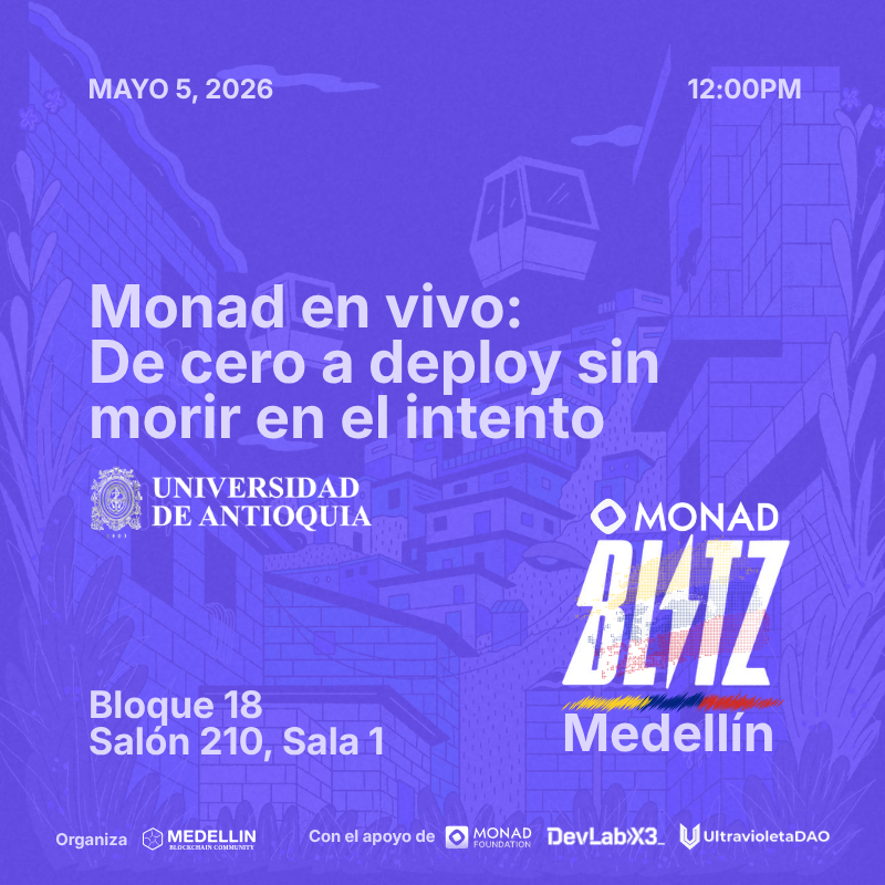 Monad en vivo: de cero a deploy sin morir en el intento🛠