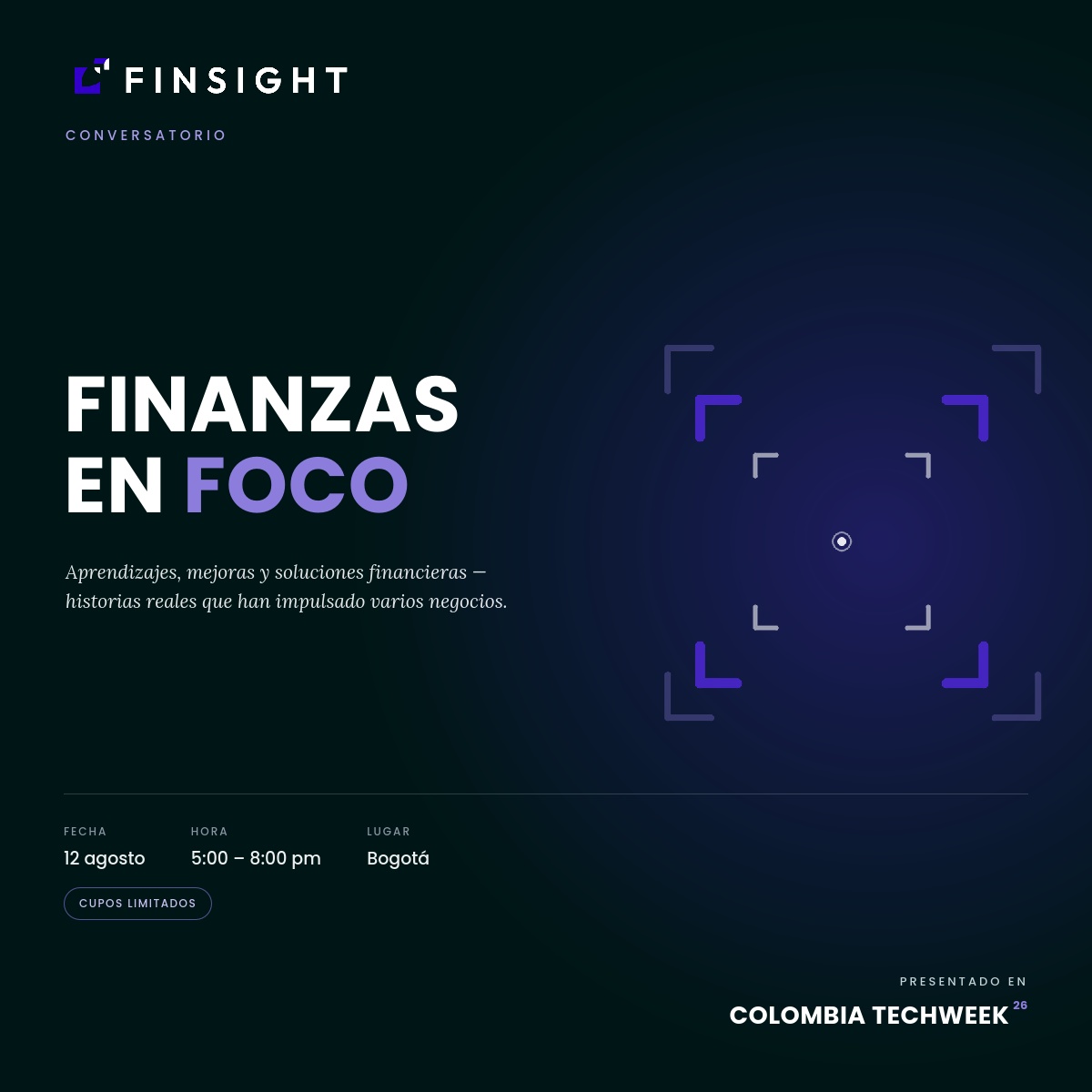 Finsight Presenta: El CFO que te faltaba — Historias Reales desde la Trinchera Financiera