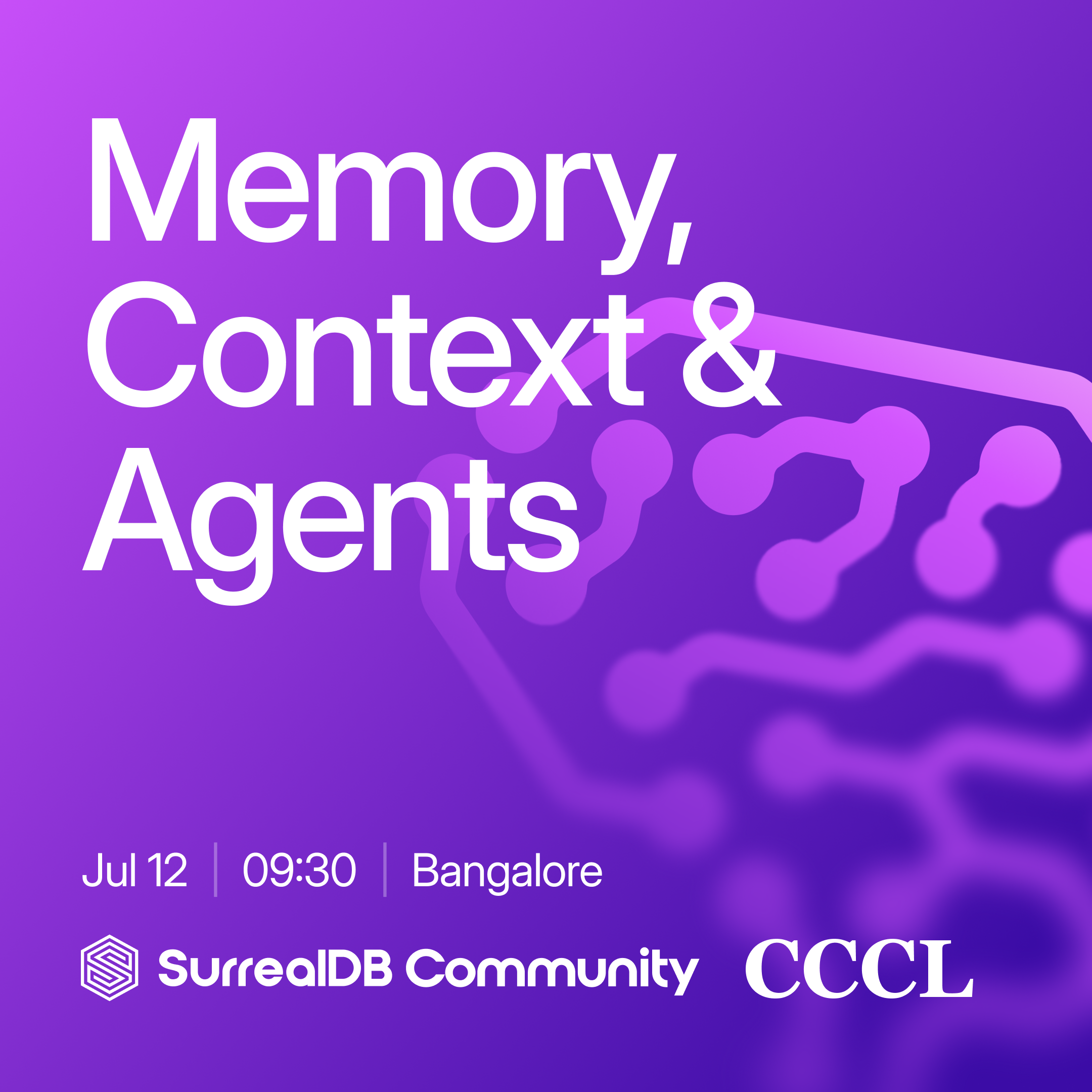 Meetup: Memory, Context & Agents (SurrealDB x CCCL)