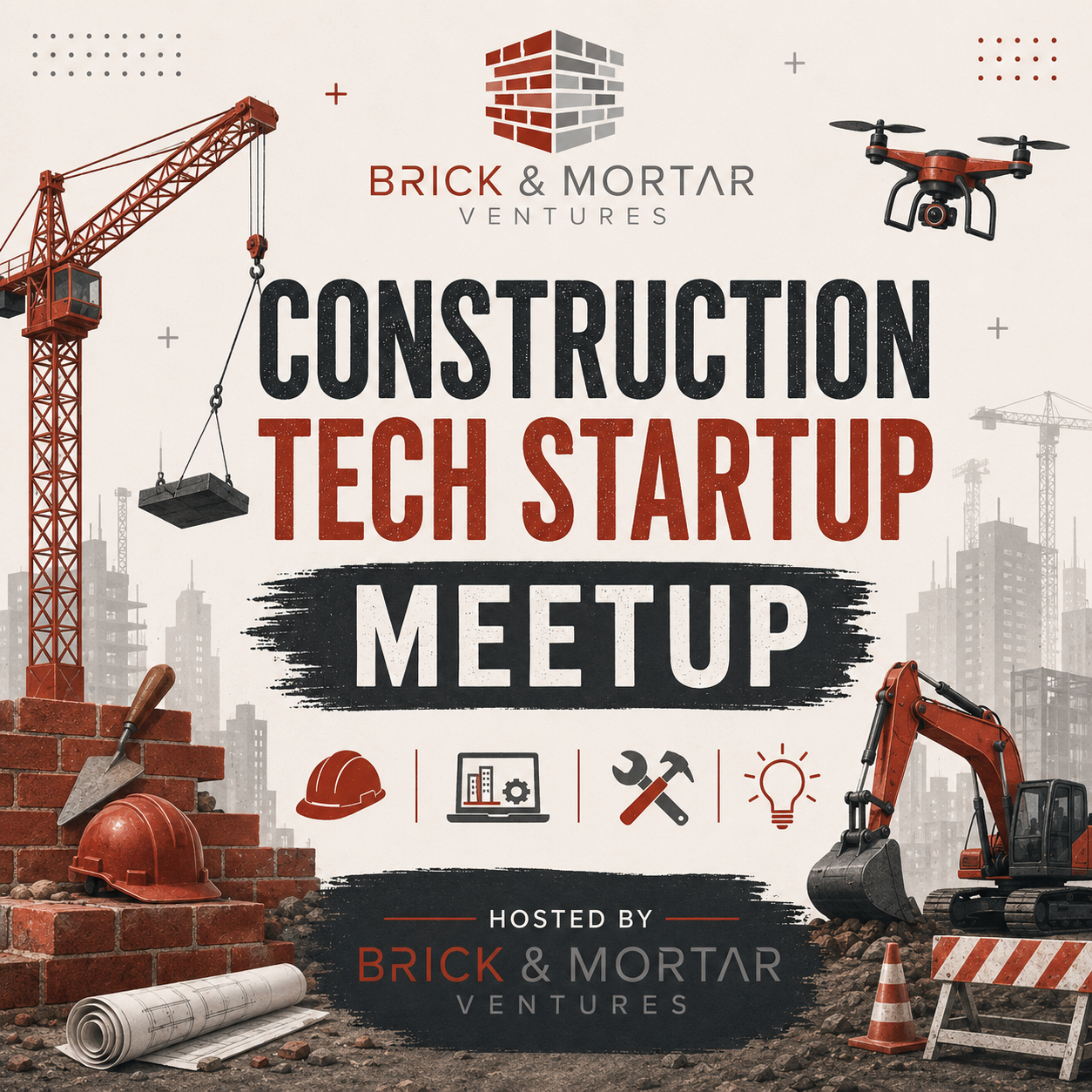 Cover art for #Construction Tech Startup Meetup — Brick & Mortar Ventures