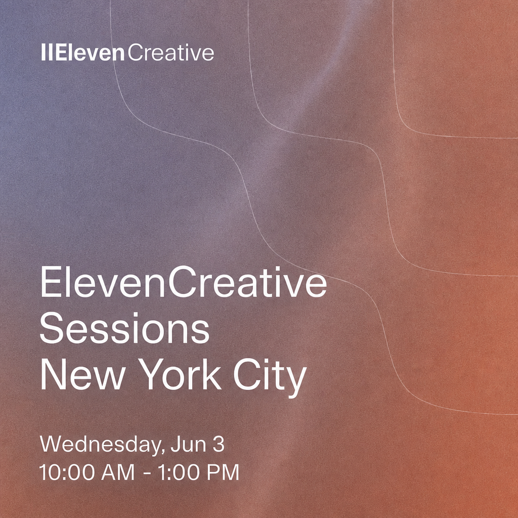 Cover art for #ElevenCreative Sessions - NYC — New York, NY