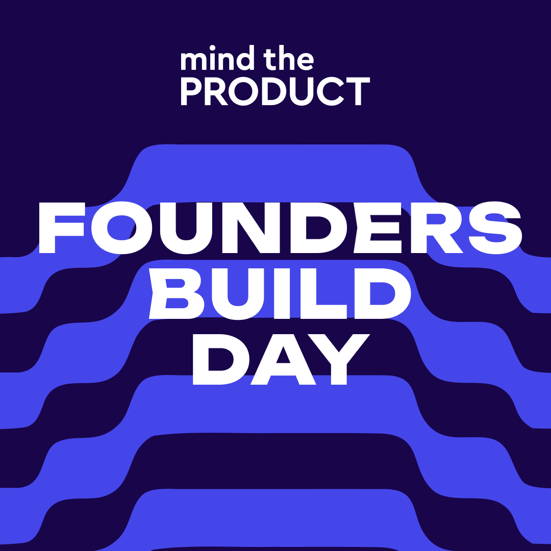 Founders Build Day: An afternoon of building for Early-Stage Founders (SF)