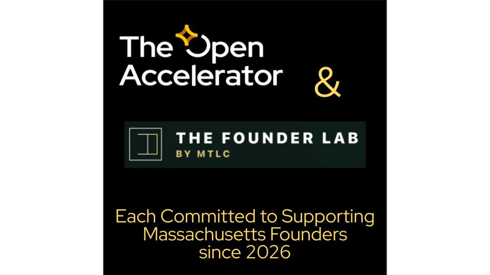 Making Boston The Place To Build: Meet Founders from The Open Accelerator + The Founder Lab + The Foundry
