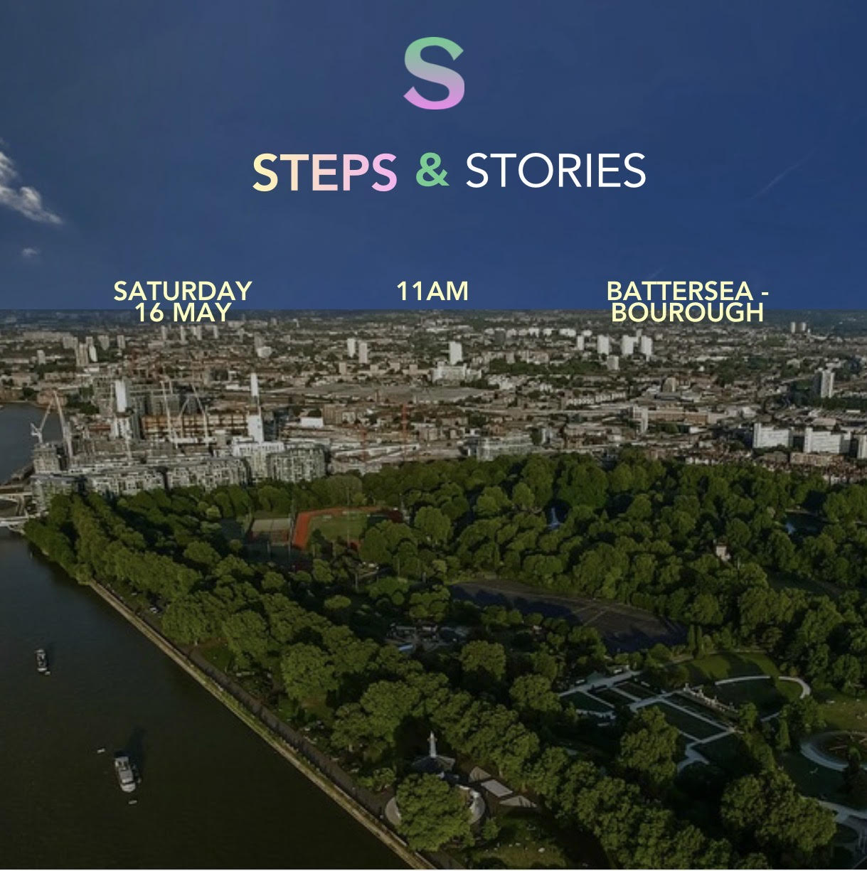 Steps & Stories • Battersea to Borough market