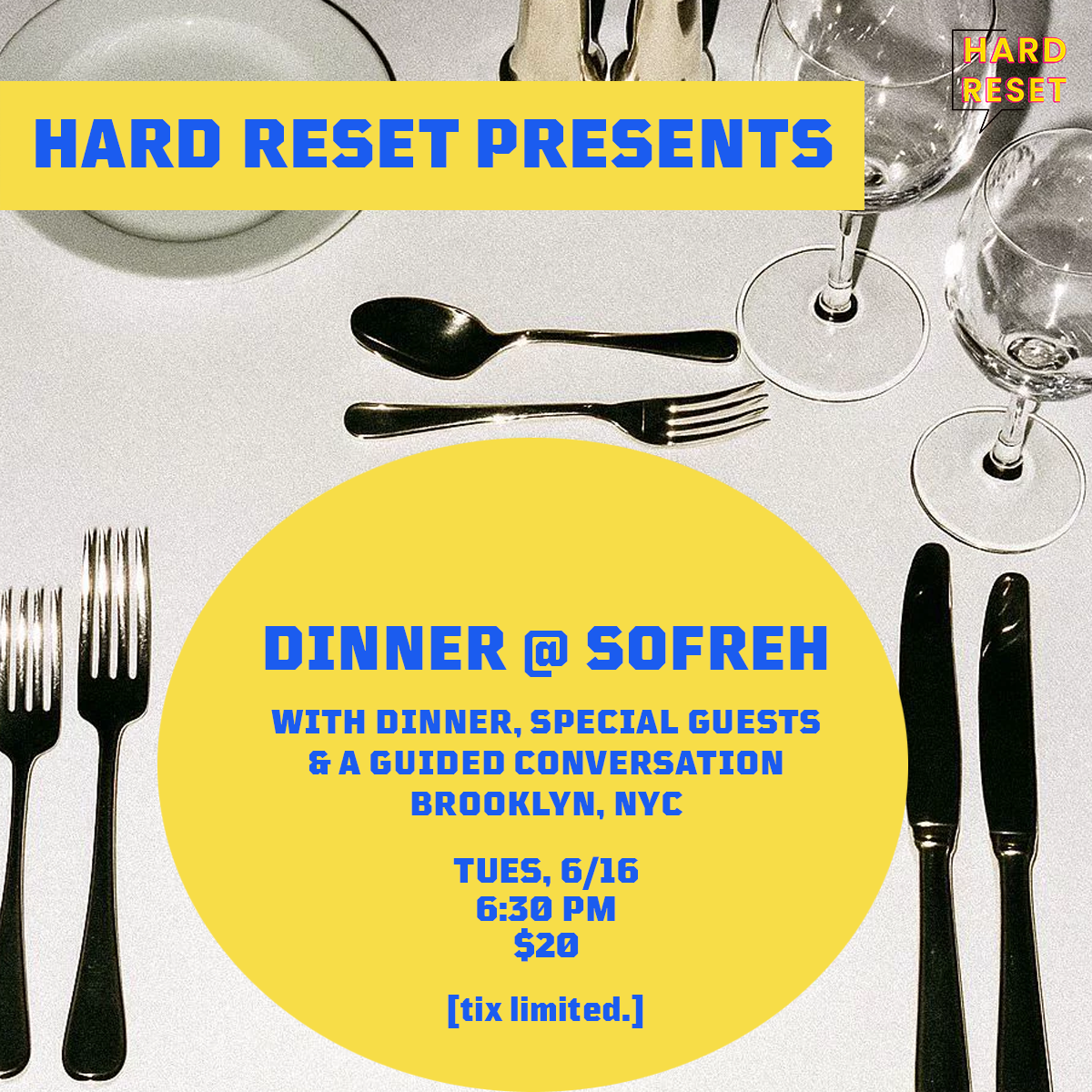 Cover art for #HARD RESET PRESENTS: Dinner @ Sofreh w/ Special Guests — Sofreh