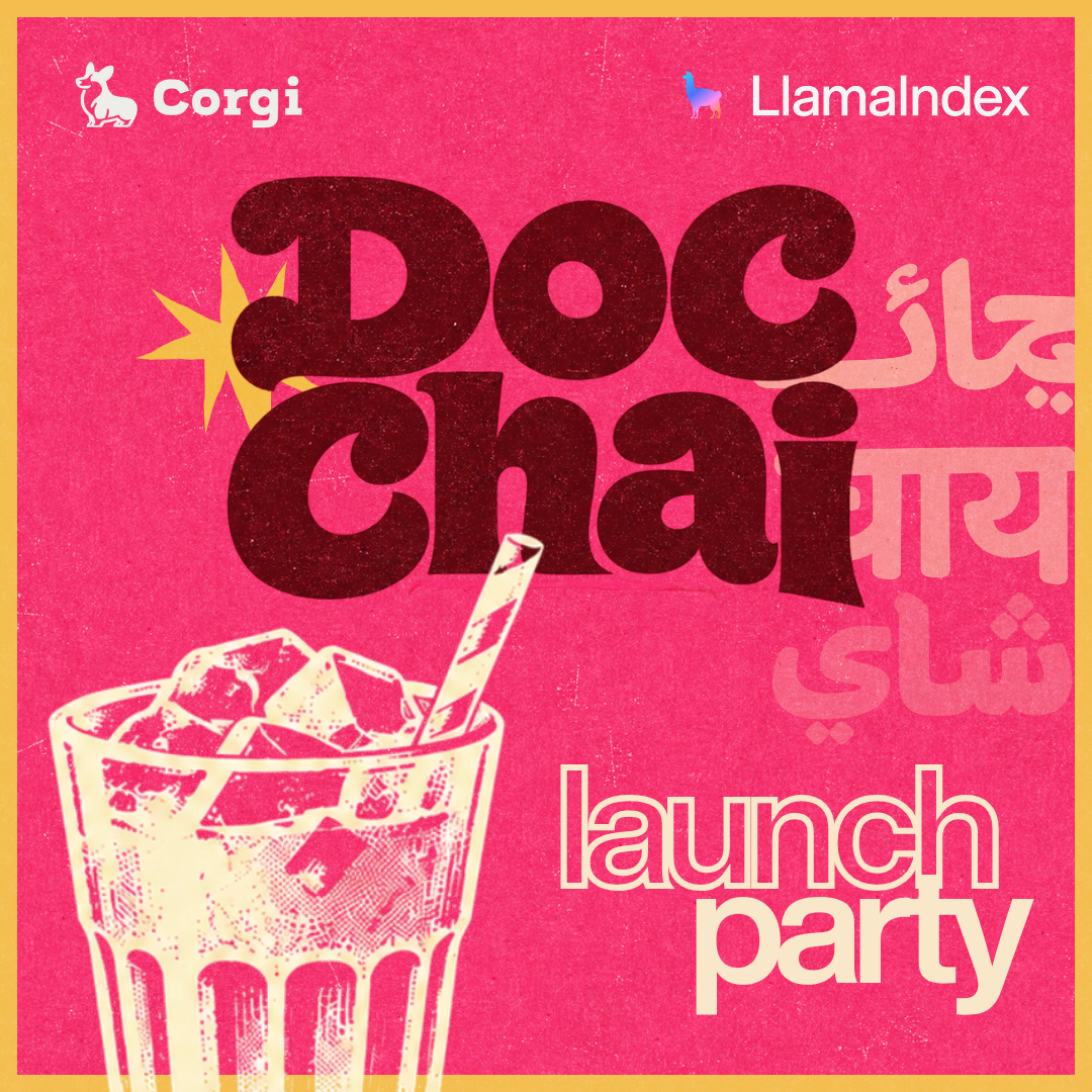 LlamaIndex x Corgi: Doc Chai Launch Party 🦙🌟