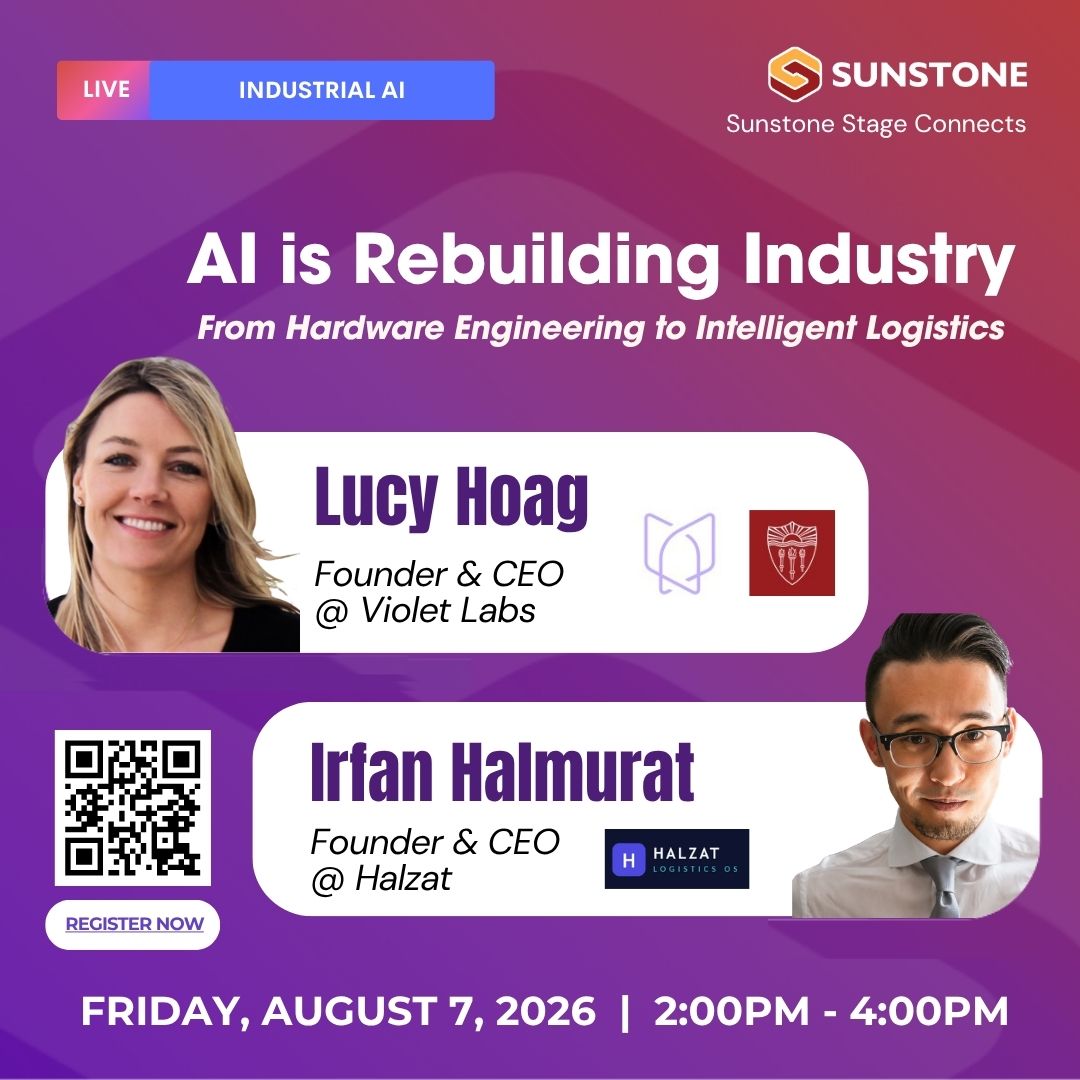 AI is Rebuilding Industry: From Hardware Engineering to Intelligent Logistics | Sunstone Stage Connects