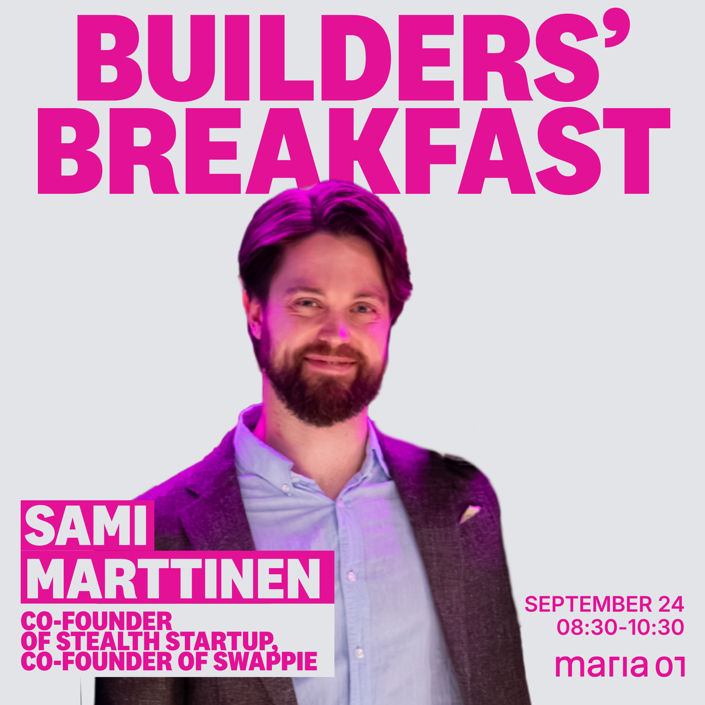Petit déjeuner des bâtisseurs avec Sami Marttinen : Construire avant l'IA vs. Construire maintenant