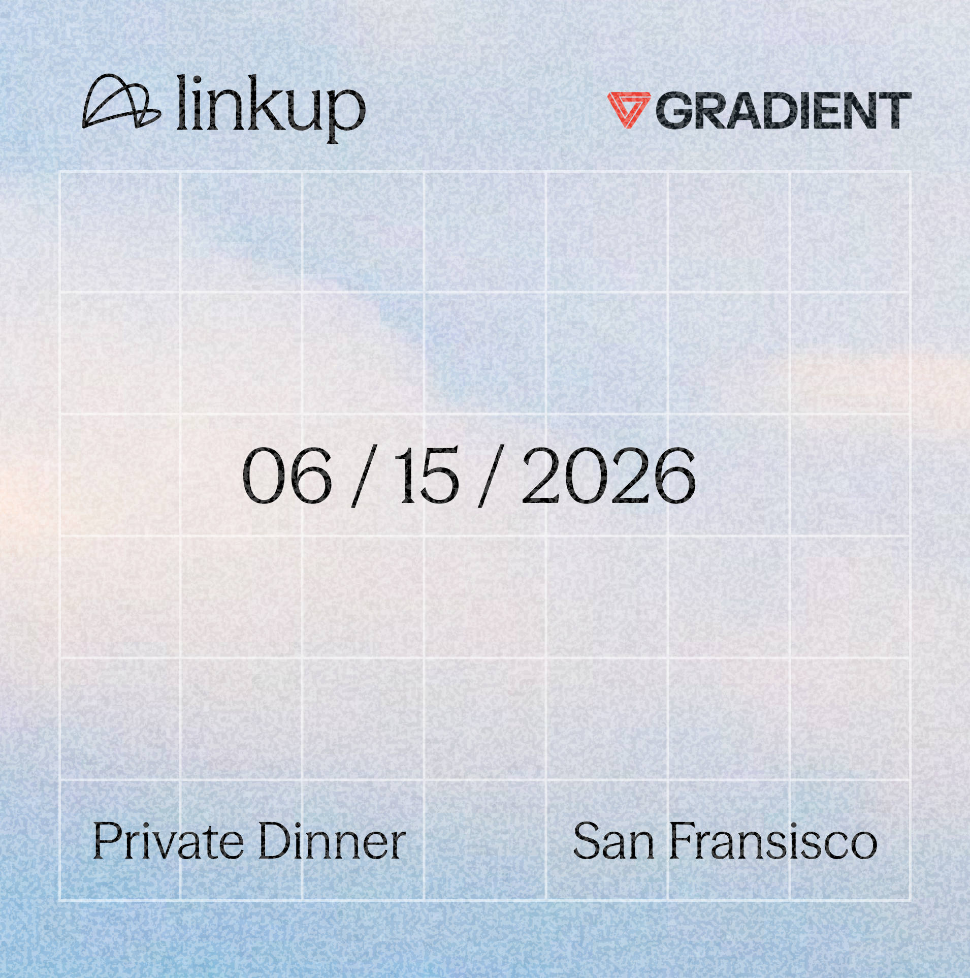 Linkup X Gradient private dinner - SF Series #2