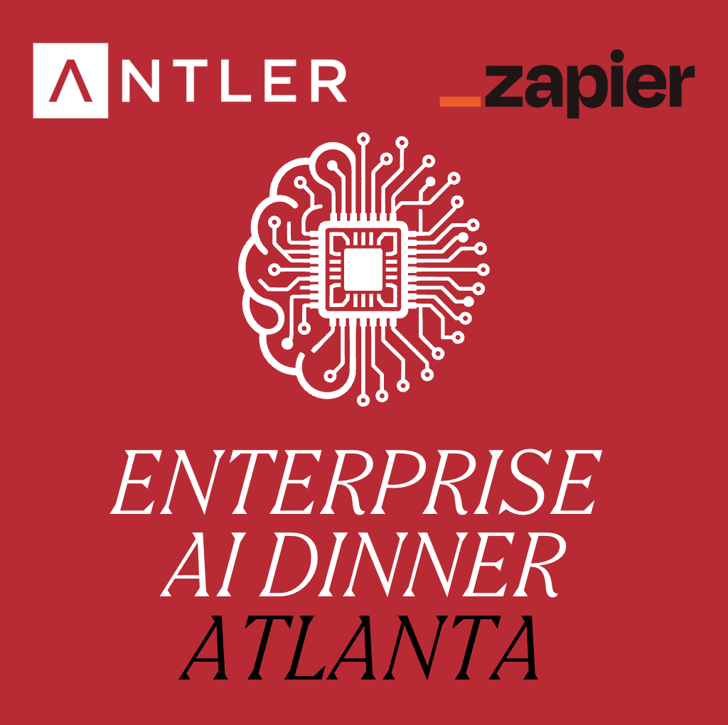 Unstuck: Atlanta Enterprise AI Dinner