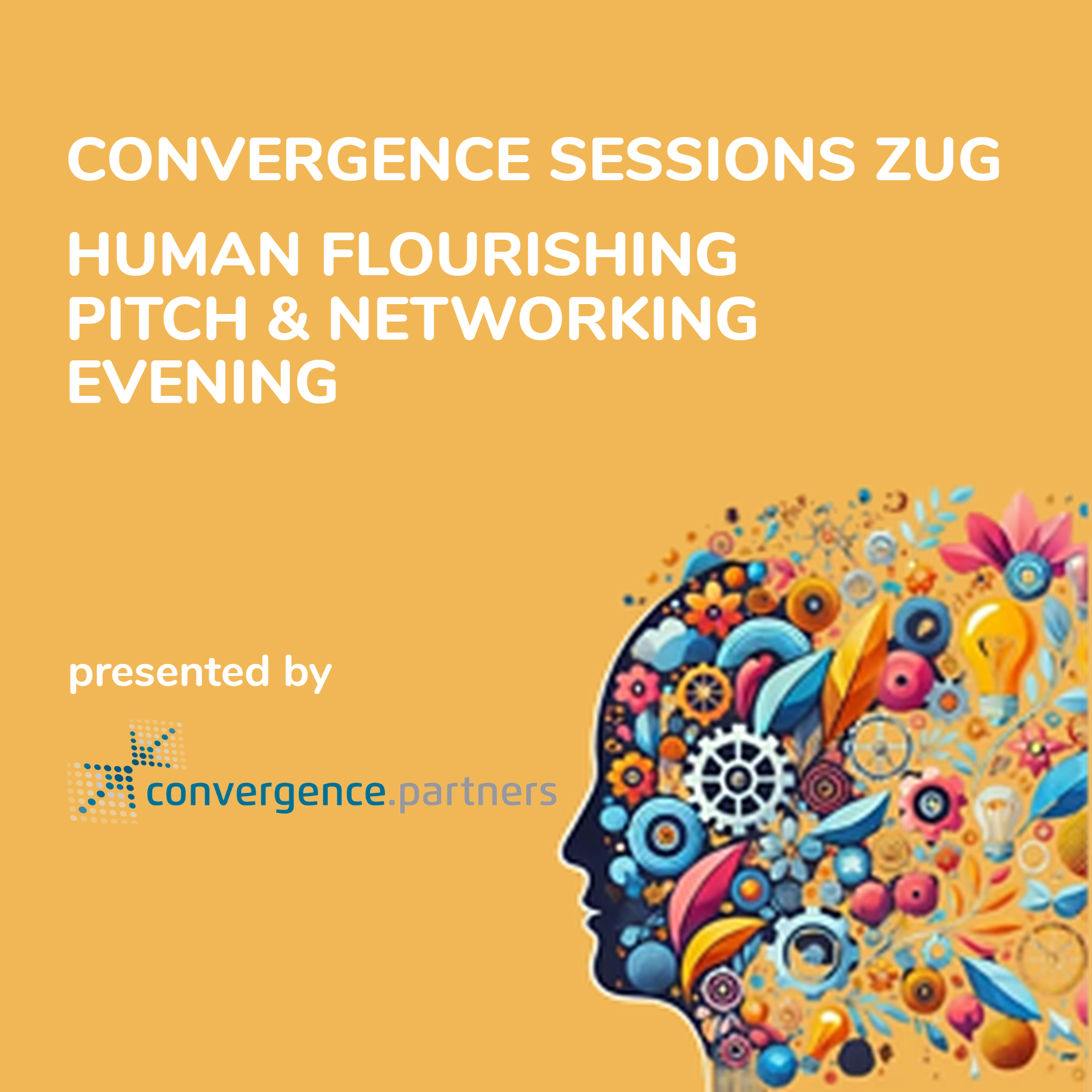 Convergence Sessions (Zug): Human Flourishing Pitch & Networking Evening