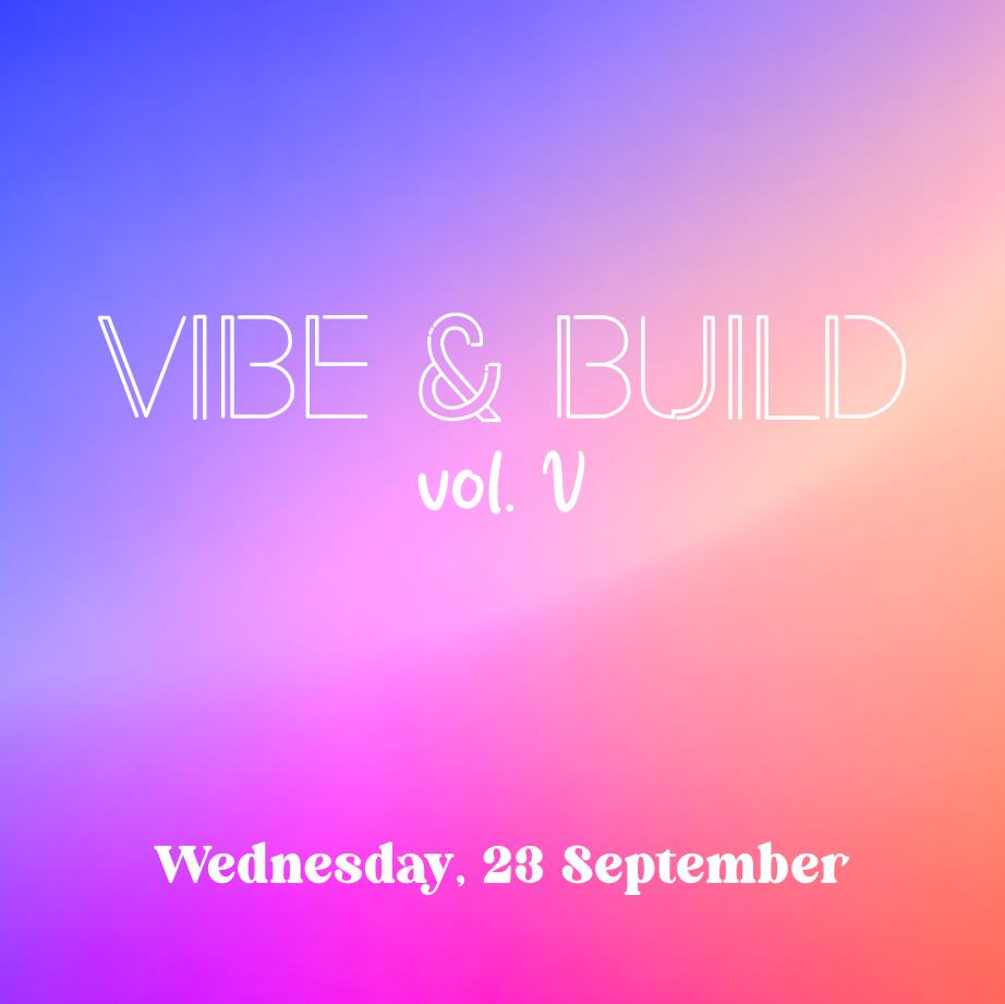 Vibe & Build vol.V