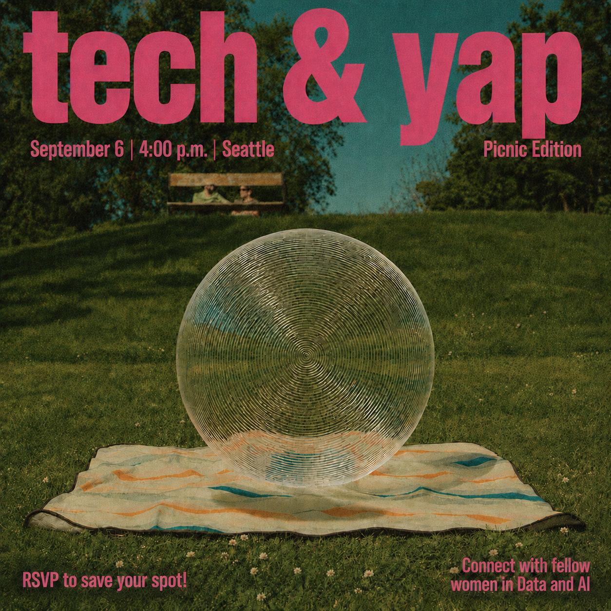 tech & yap picnic
