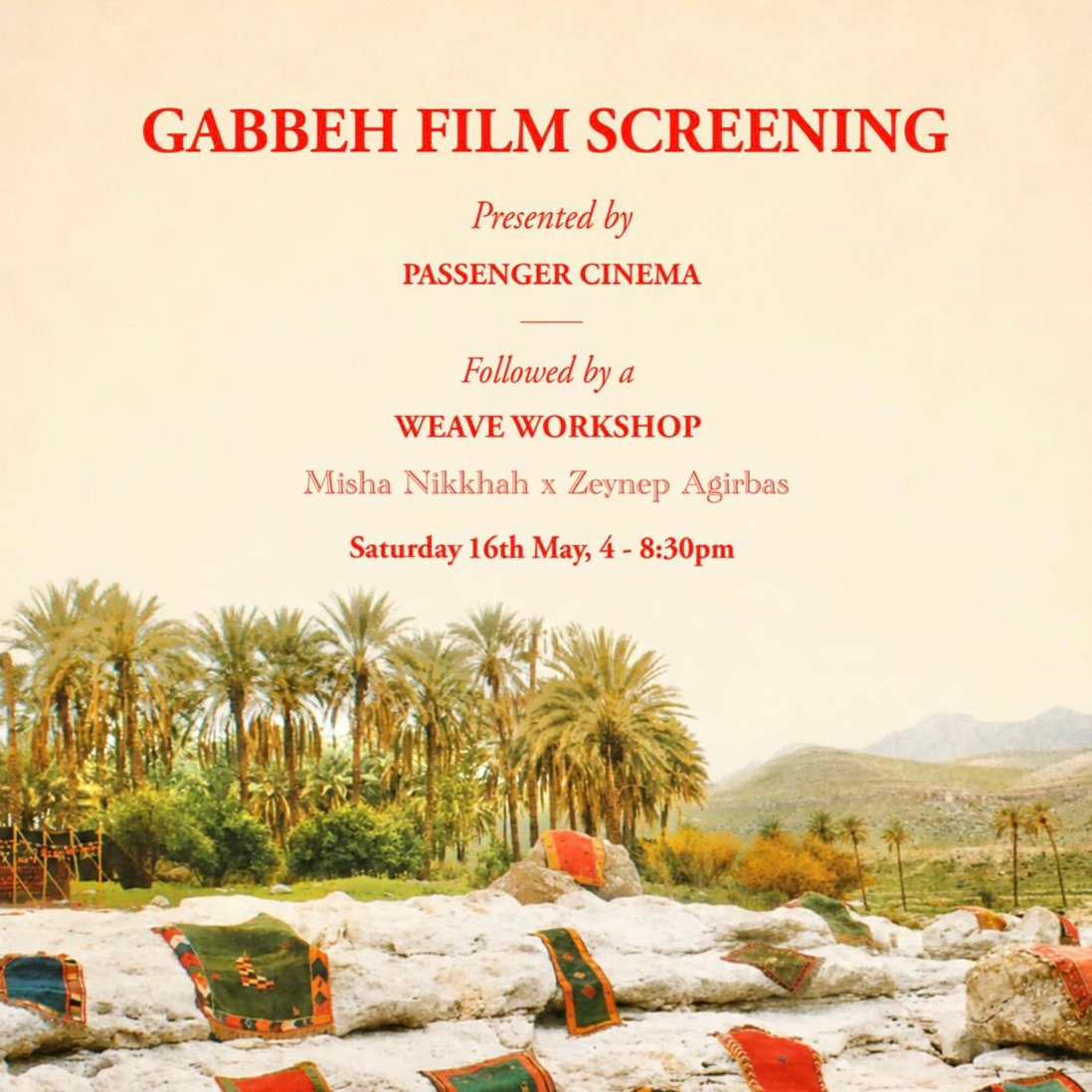 Gabbeh Film Screening + Weaving Workshop by Misha Nikkhah x Zeynep Ağırbaş