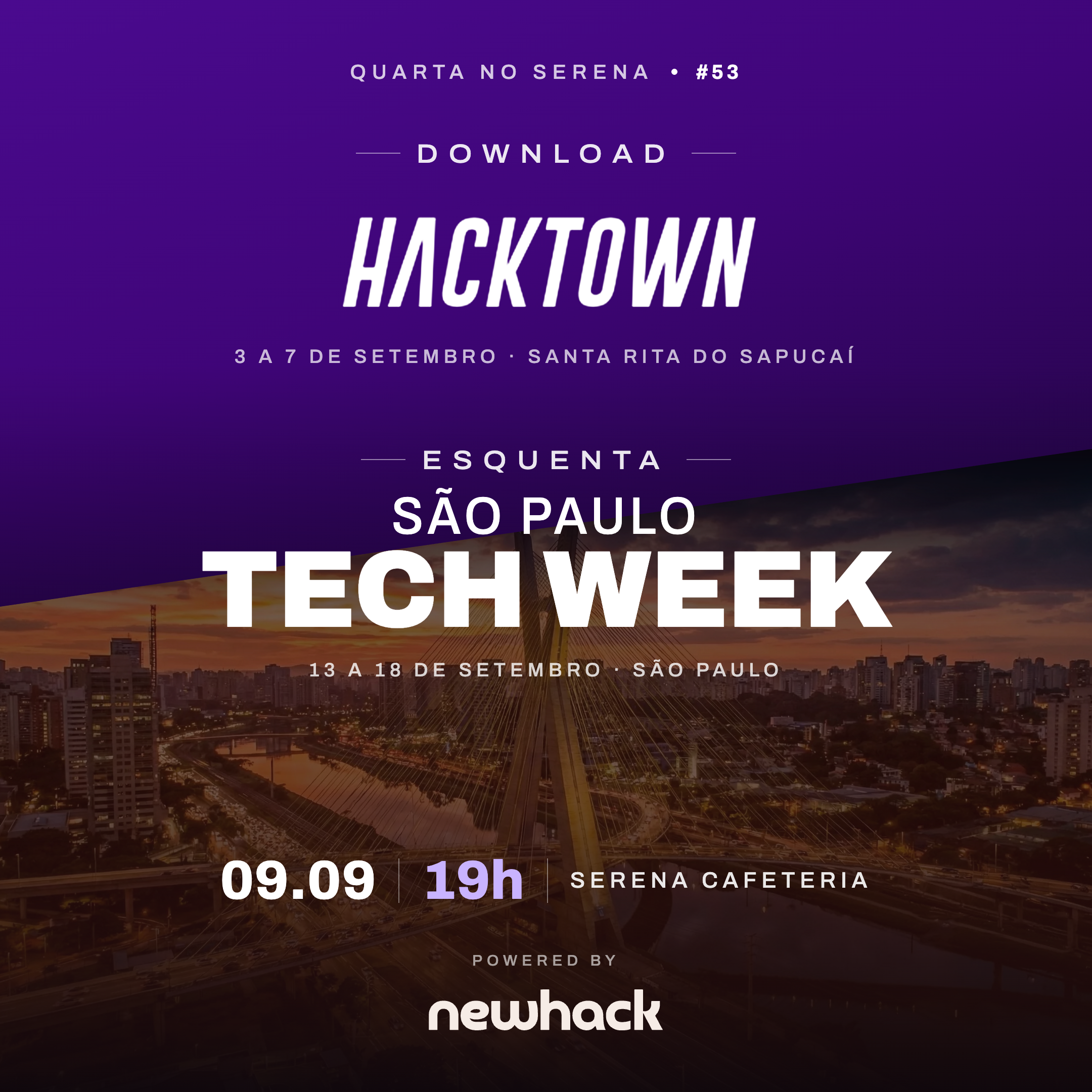 Quarta no Serena #53 · Download HackTown & Esquenta São Paulo Tech Week