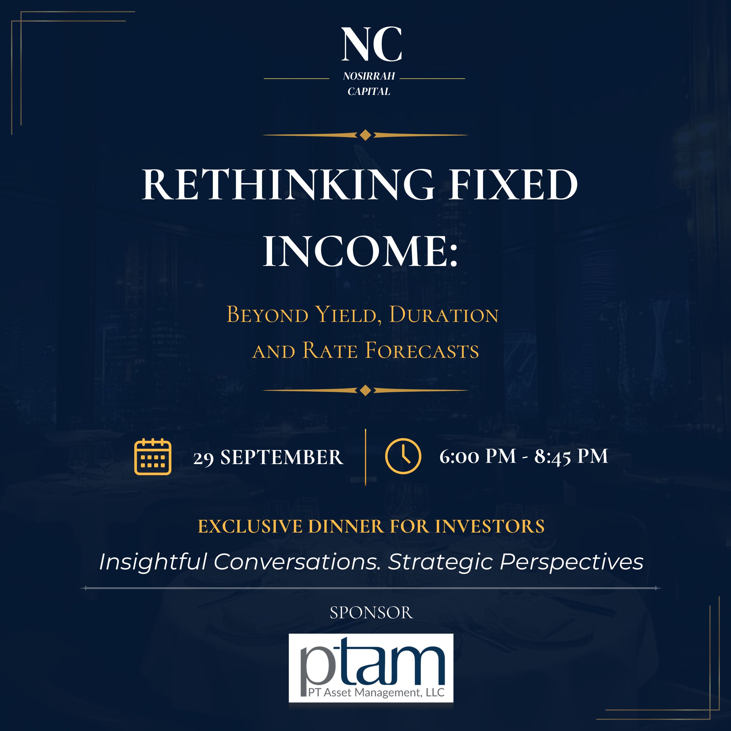 Nosirrah Capital Dinner Series: Rethinking Fixed Income