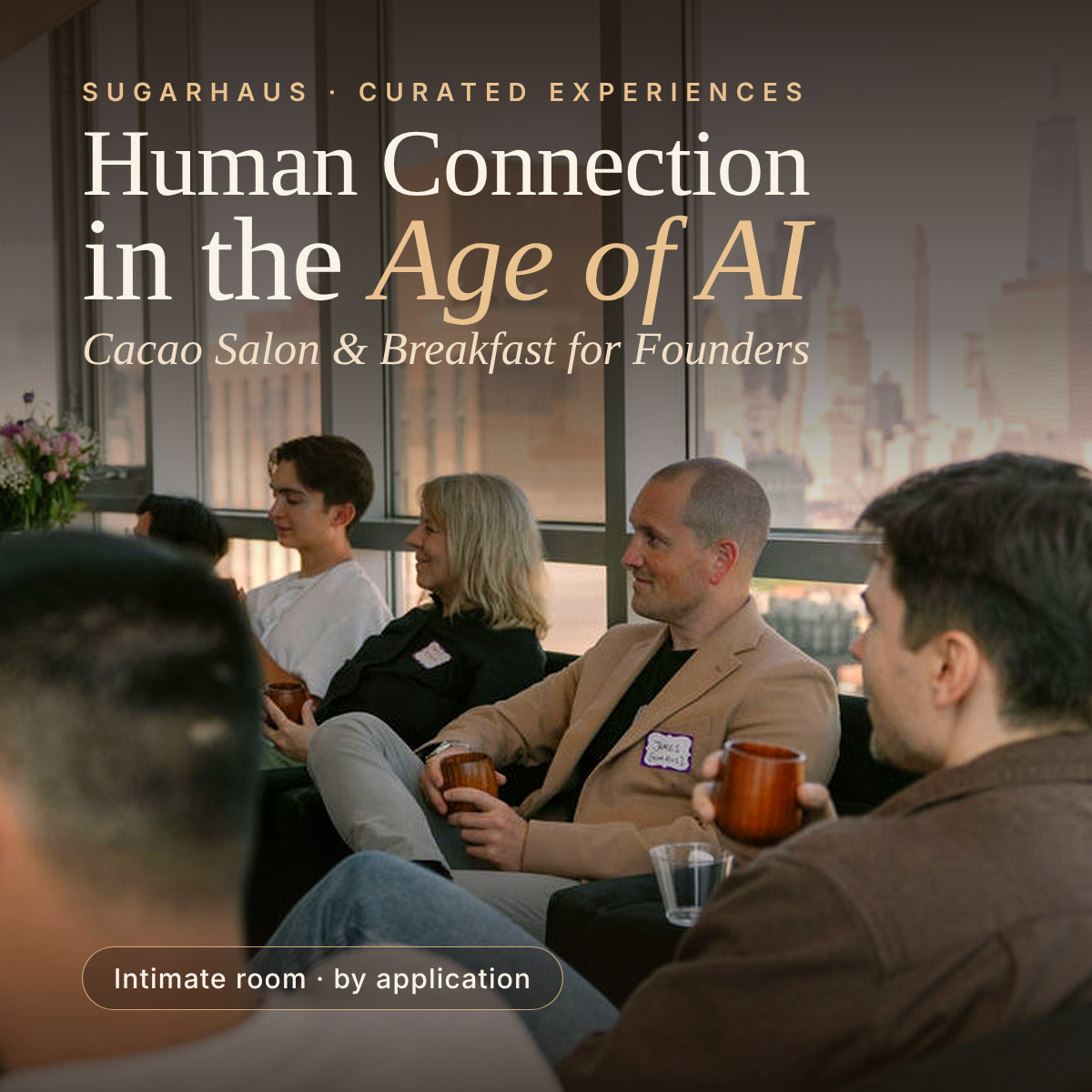 The Human Edge: A Founders Salon for the Age of AI