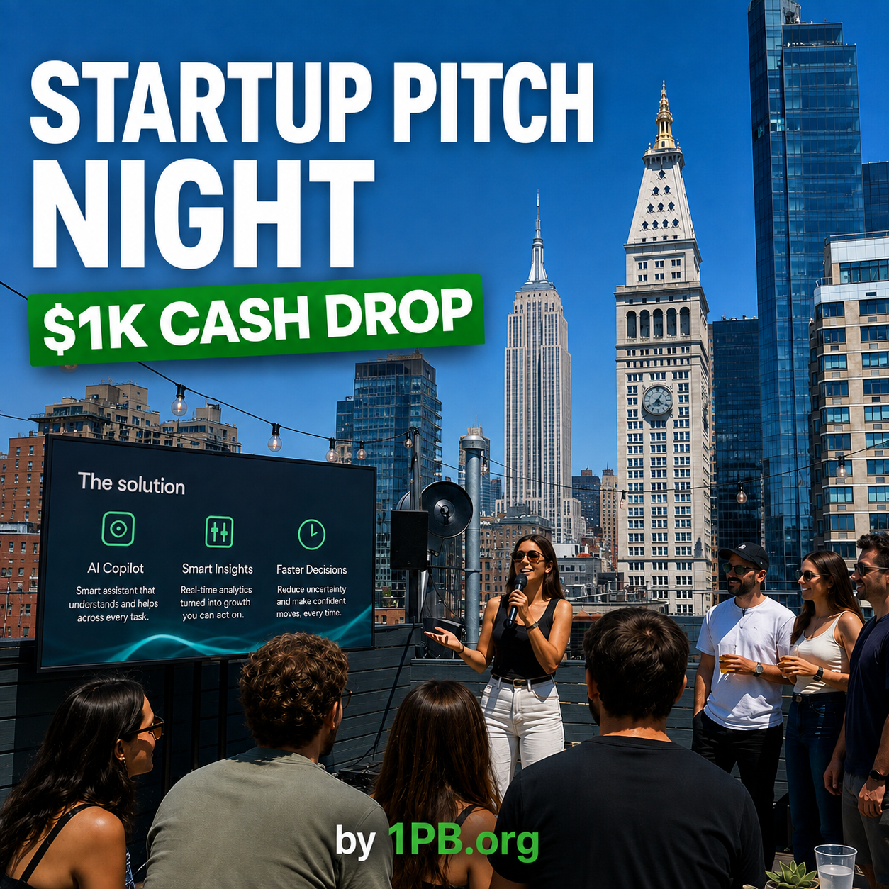 Startup Pitch Night: $1K Cash Drop (AI Optional) | by 1PB.org