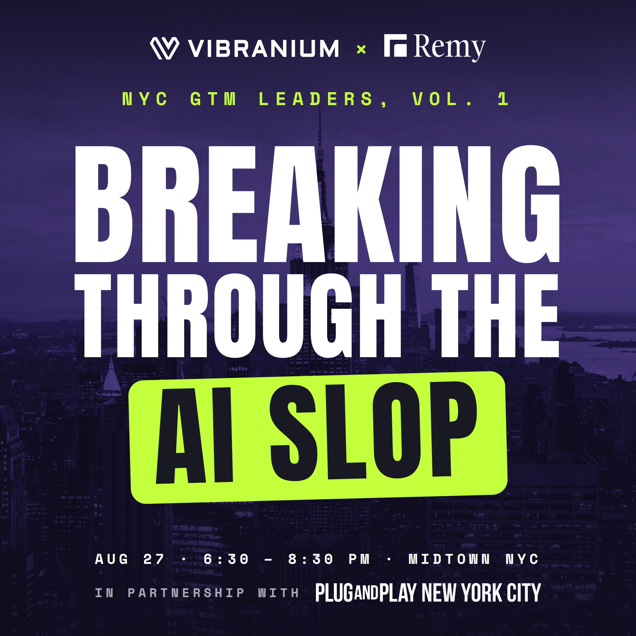 NYC GTM Leaders, Vol. 1: Breaking Through the AI Slop (w/ Plug and Play NYC + Inauguration Capital)