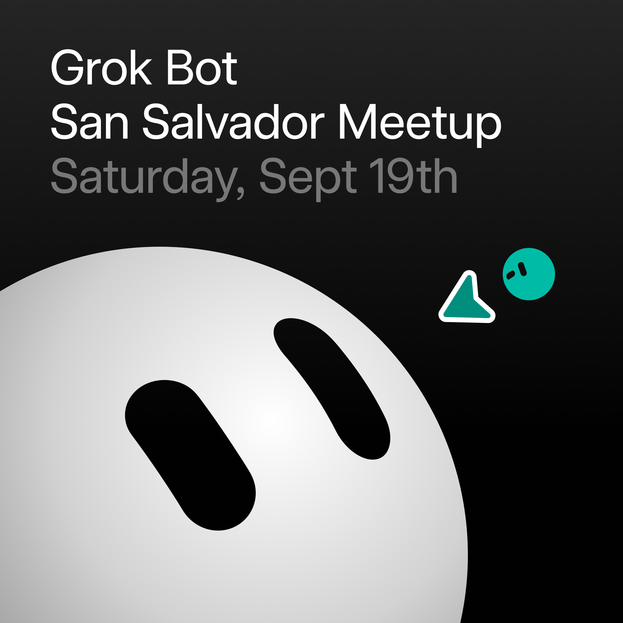 Grok Bot San Salvador Meetup