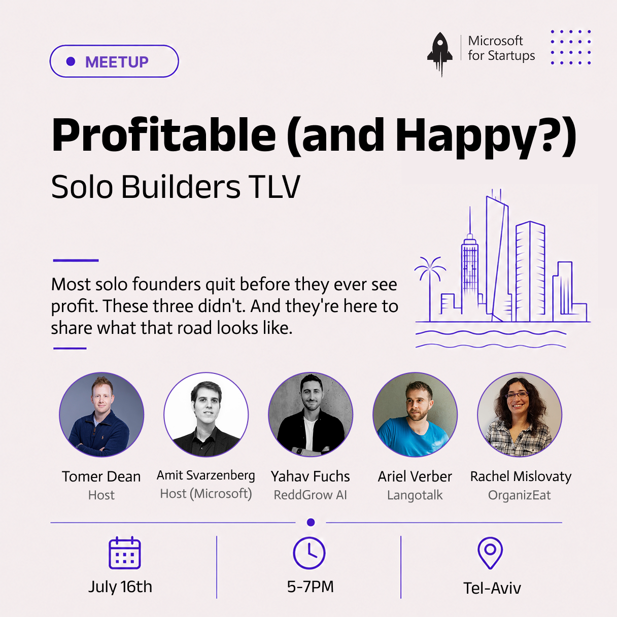 Profitable (and Happy?) - Solo Builders TLV